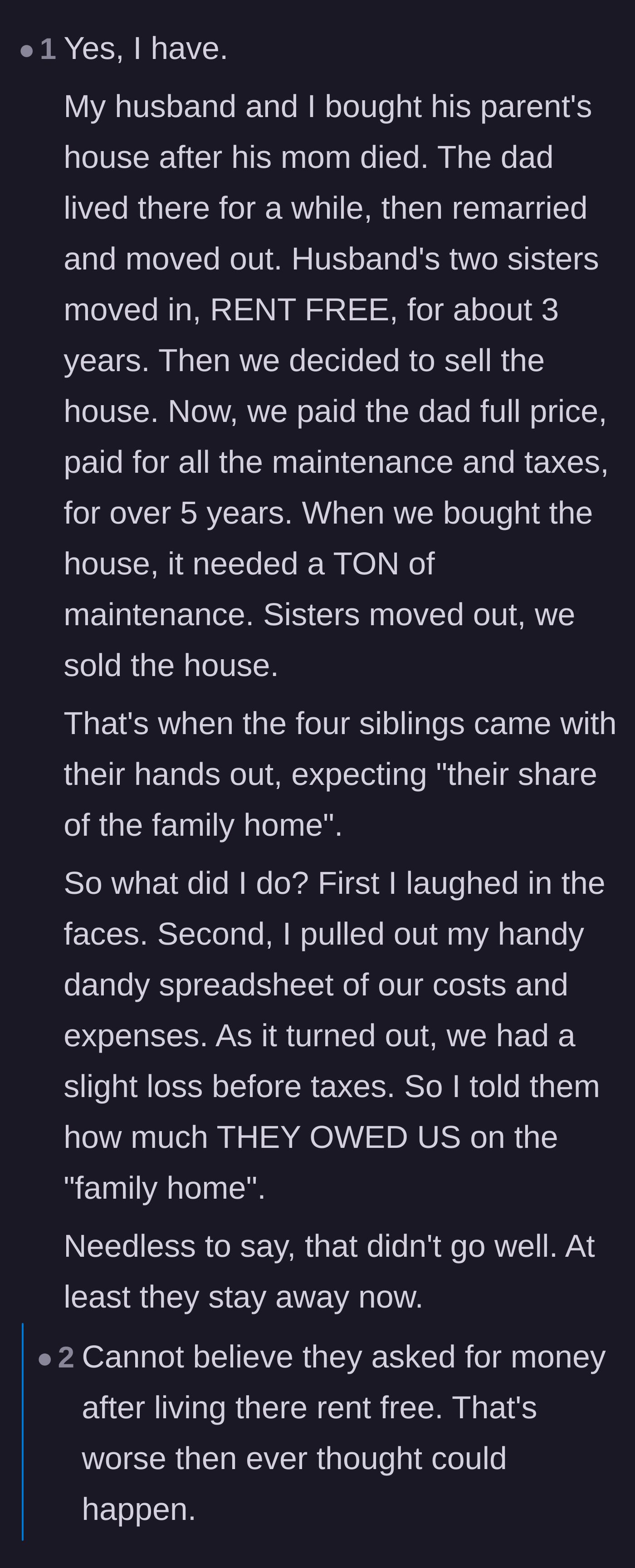 Comment thread 3 - A user shares a personal anecdote about shutting down their own greedy relatives using an itemized spreadsheet of home maintenance costs.