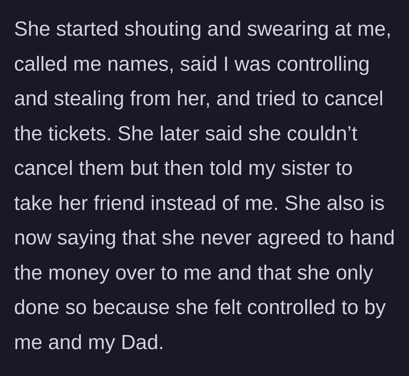 Story part 5 - The mother erupts into verbal abuse, attempts to cancel the trip, and tries to replace the main character on the trip.