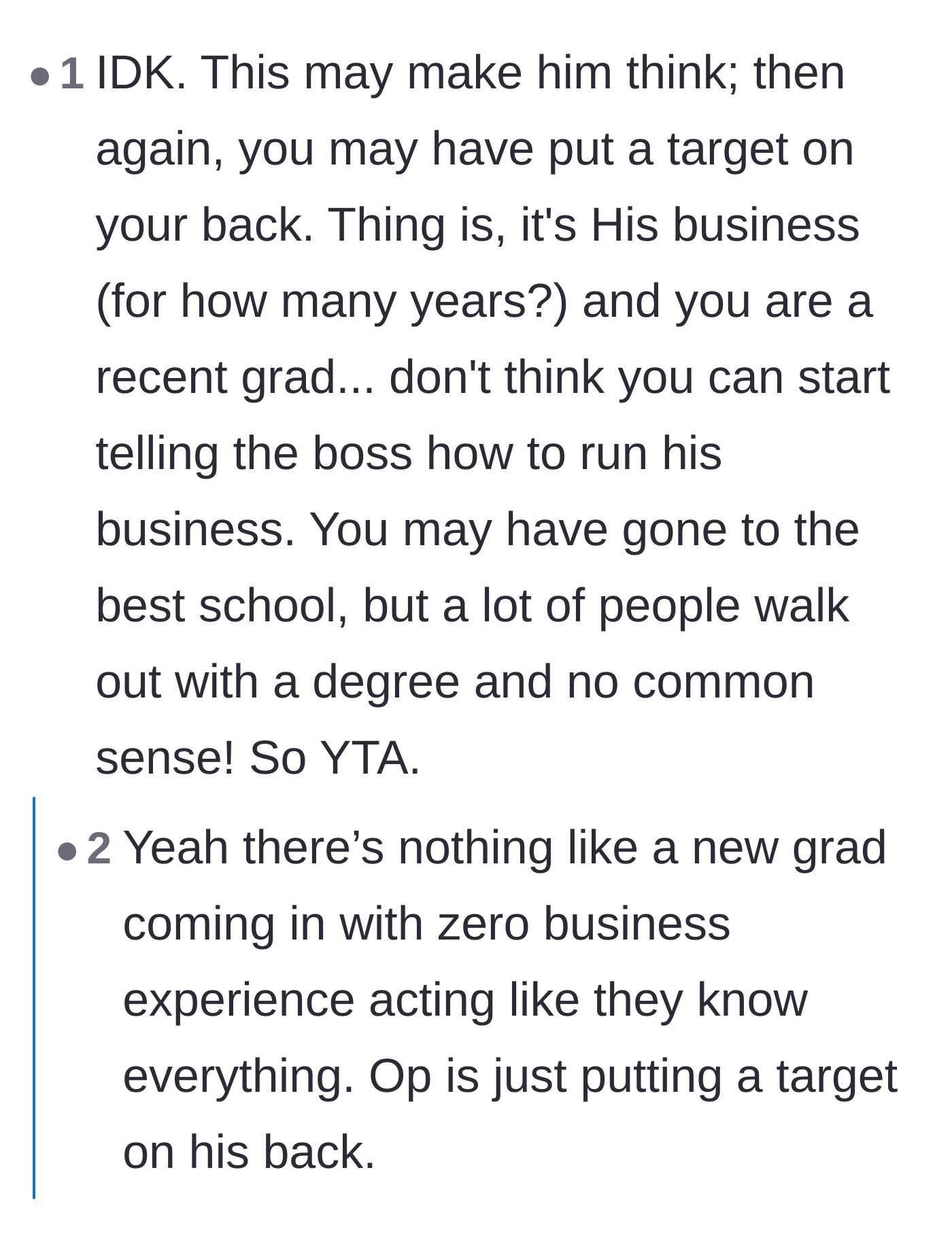 Comment thread 4 - Warning that the new graduate lacks common sense and is painting a target on their back.