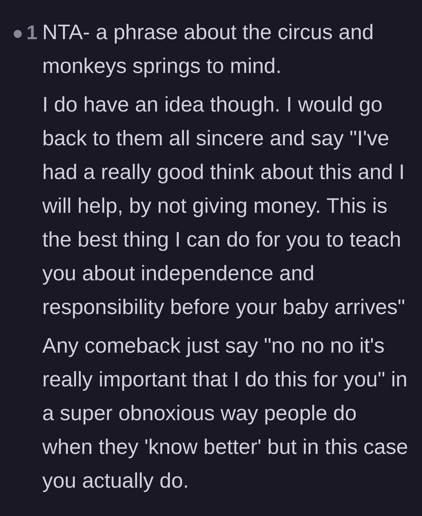 Comment thread 5 - A sarcastic suggestion to tell the parents that withholding money is actually a generous lesson in independence.