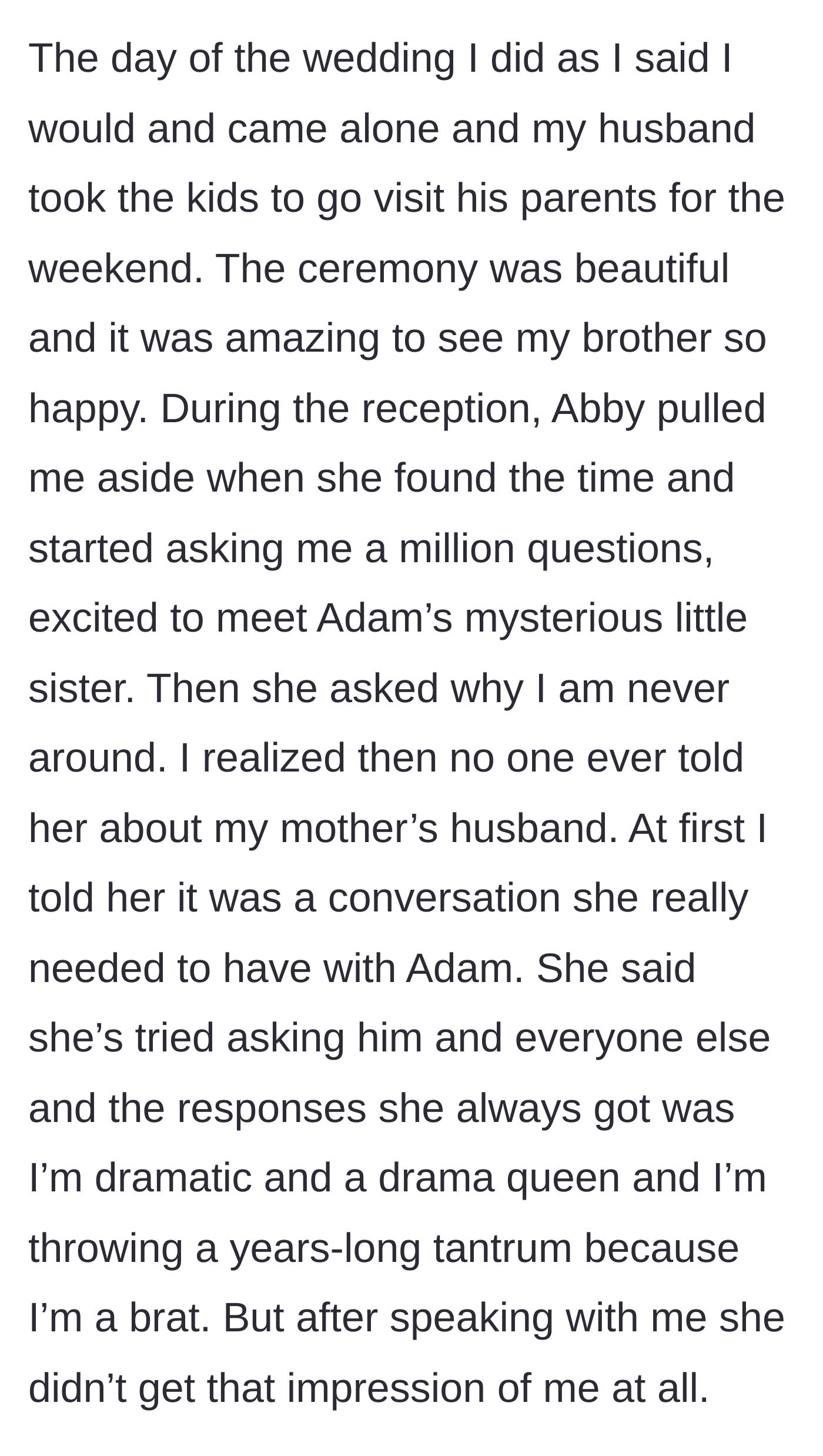 Story part 2 - The new sister-in-law confronts the sister at the reception about why the family labels her a drama queen.