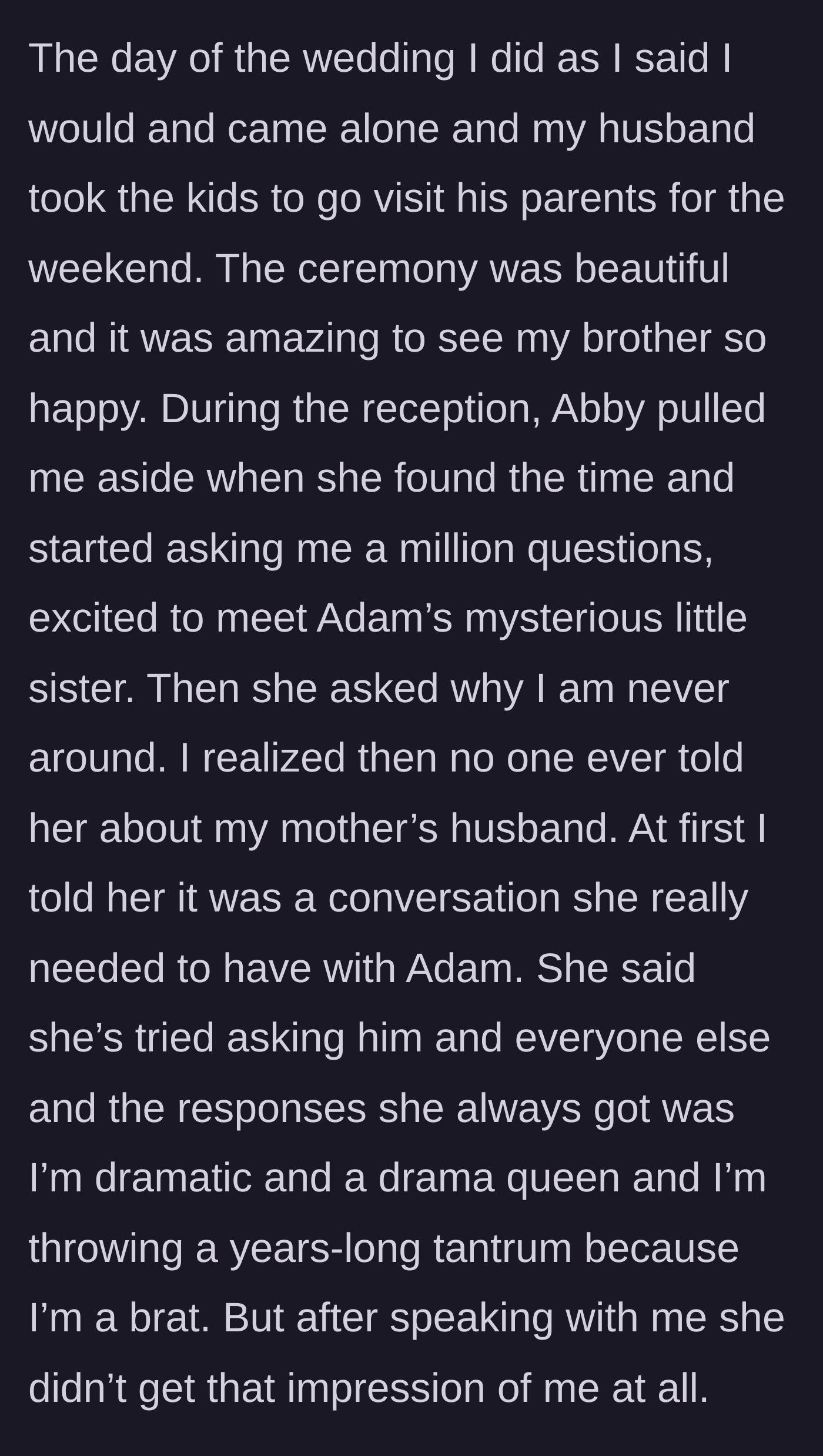 Story part 2 - The new sister-in-law confronts the sister at the reception about why the family labels her a drama queen.