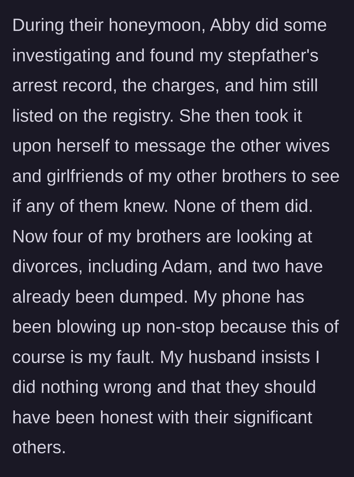 Story part 4 - The sister-in-law discovers the stepfather's criminal record and tells the other wives, leading to mass breakups.