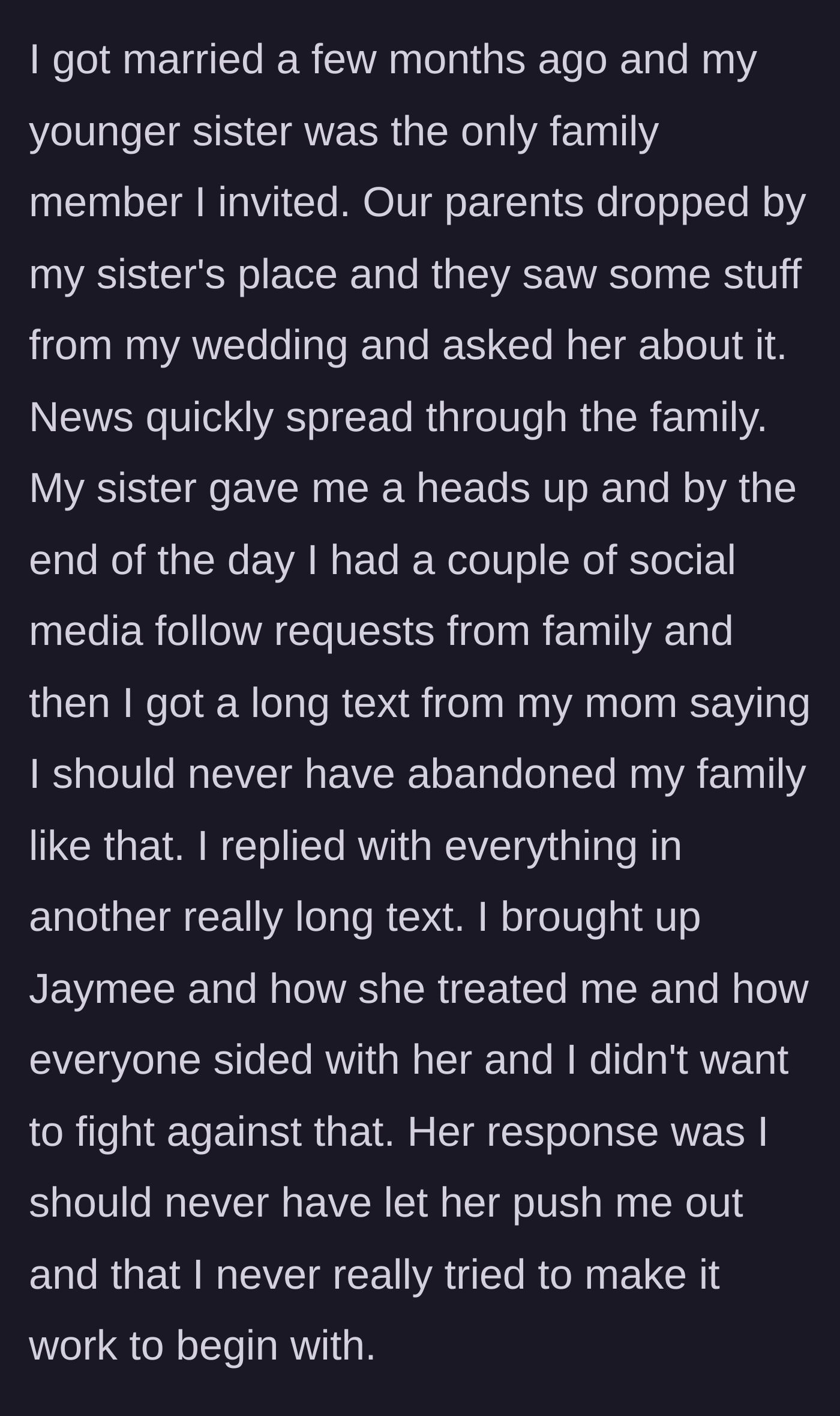 Story part 6 - The woman gets married, inviting only her loyal younger sister, leading to a confrontation with her mother who blames her entirely for abandoning the family.