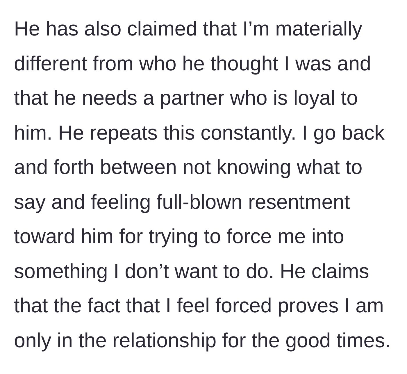 Story part 11 - The fiancé questions her loyalty and claims she is only in the relationship for the good times.