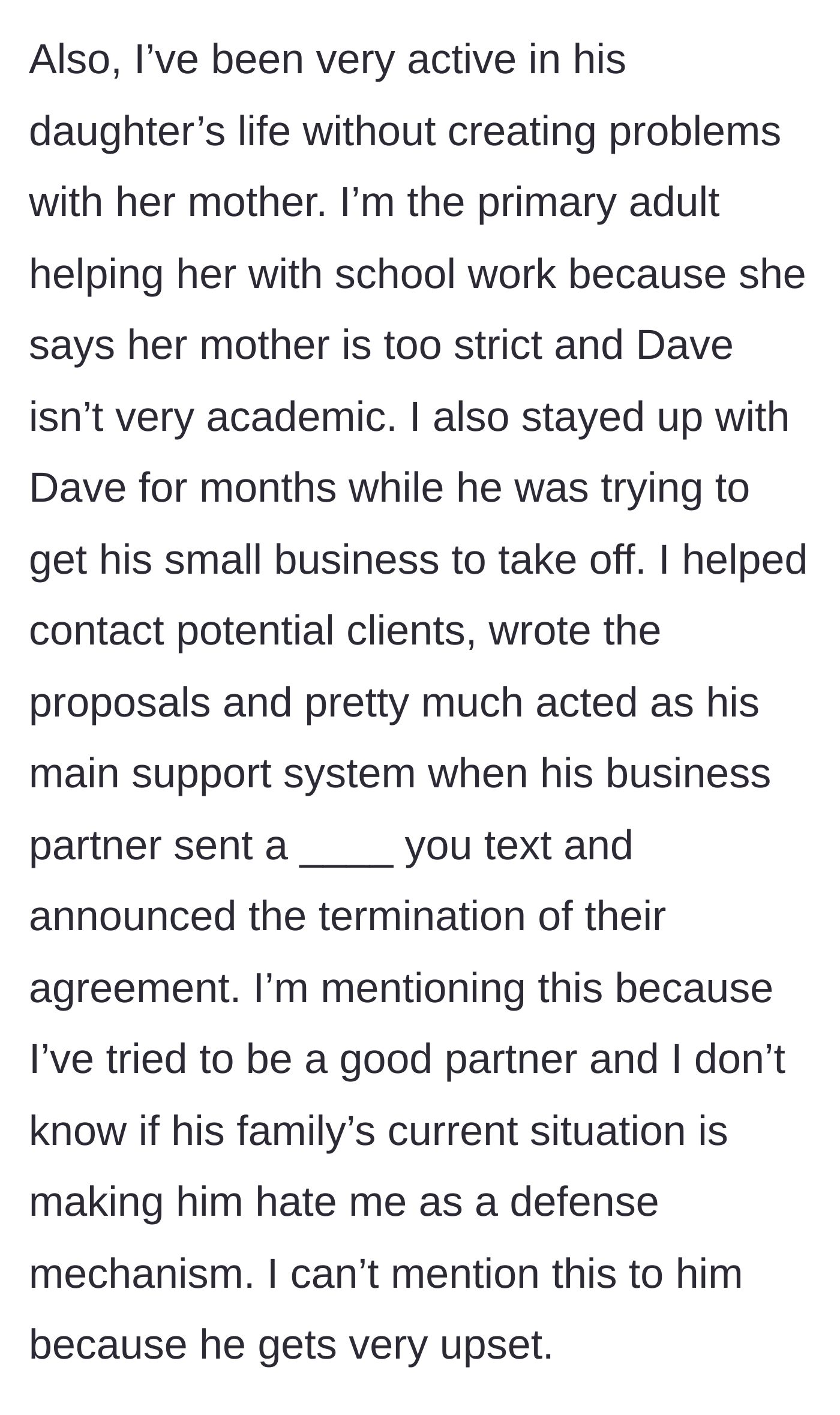 Story part 14 - The woman recounts all the unpaid labor and support she has provided for his daughter and business.