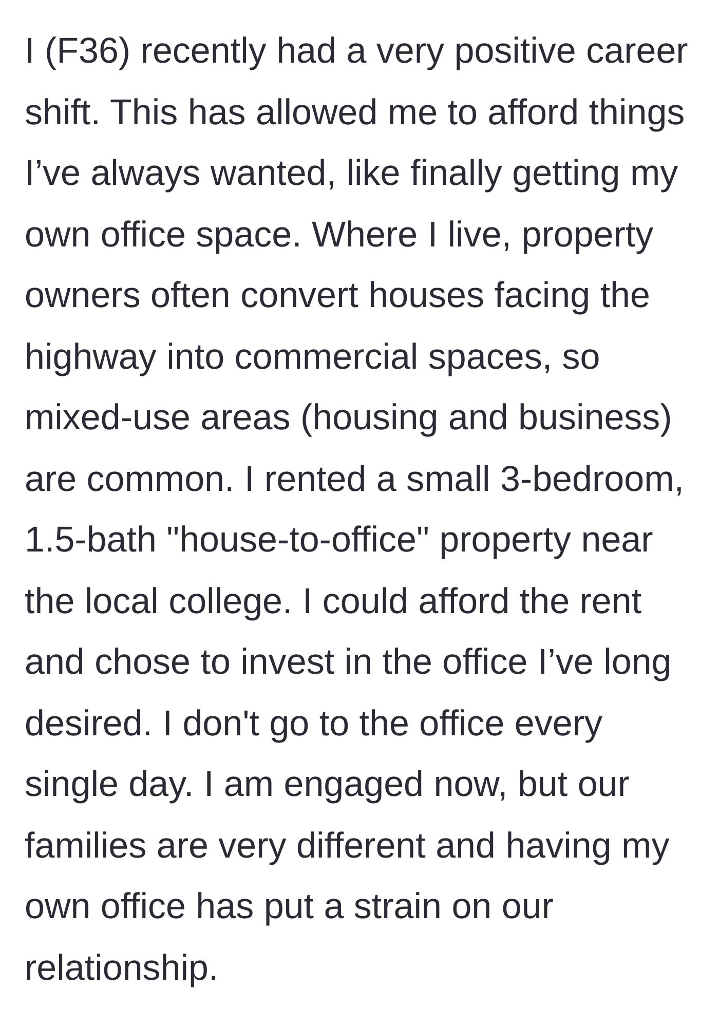 Story part 1 - Woman explains her career success and renting a house-to-office property.