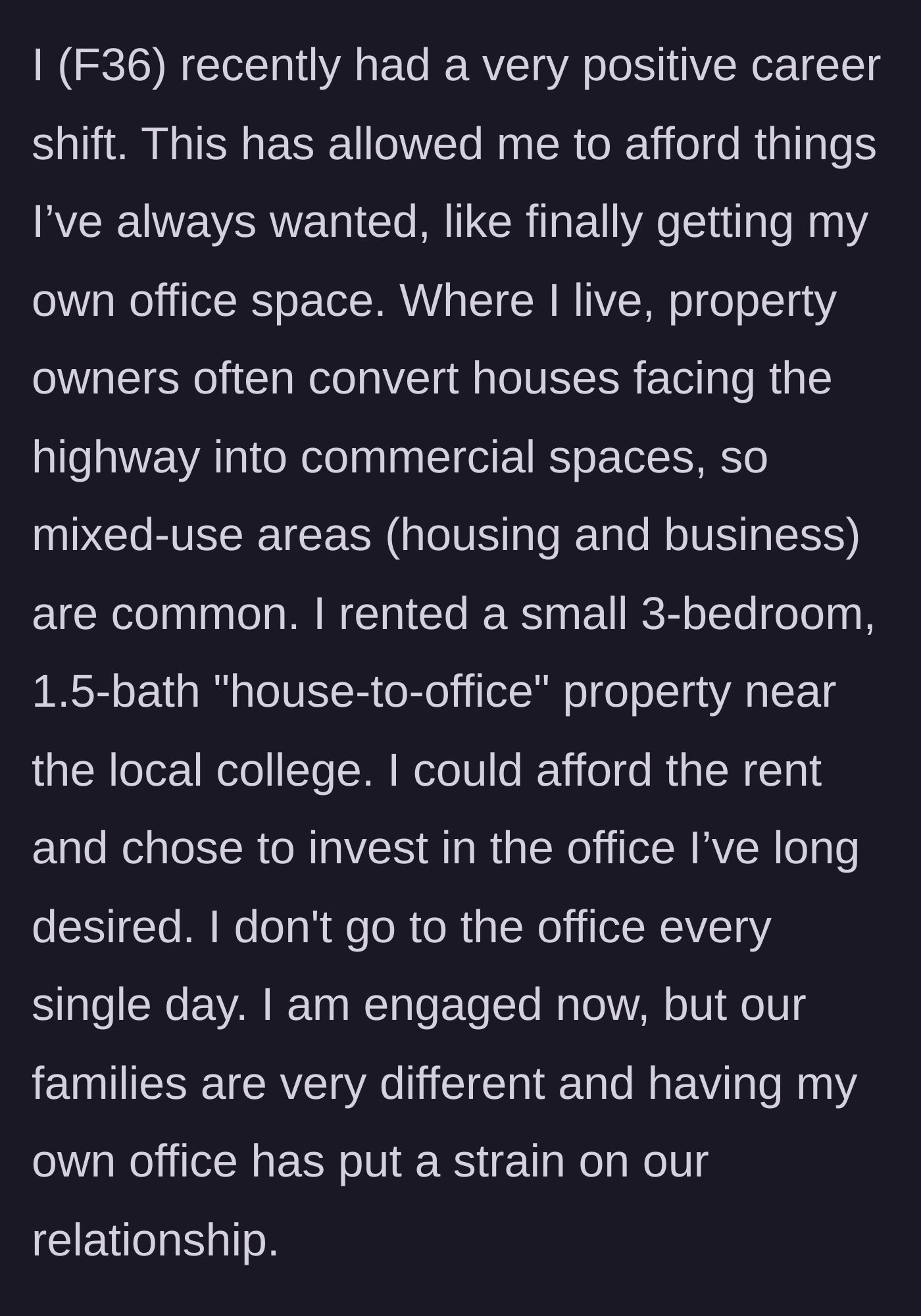 Story part 1 - Woman explains her career success and renting a house-to-office property.