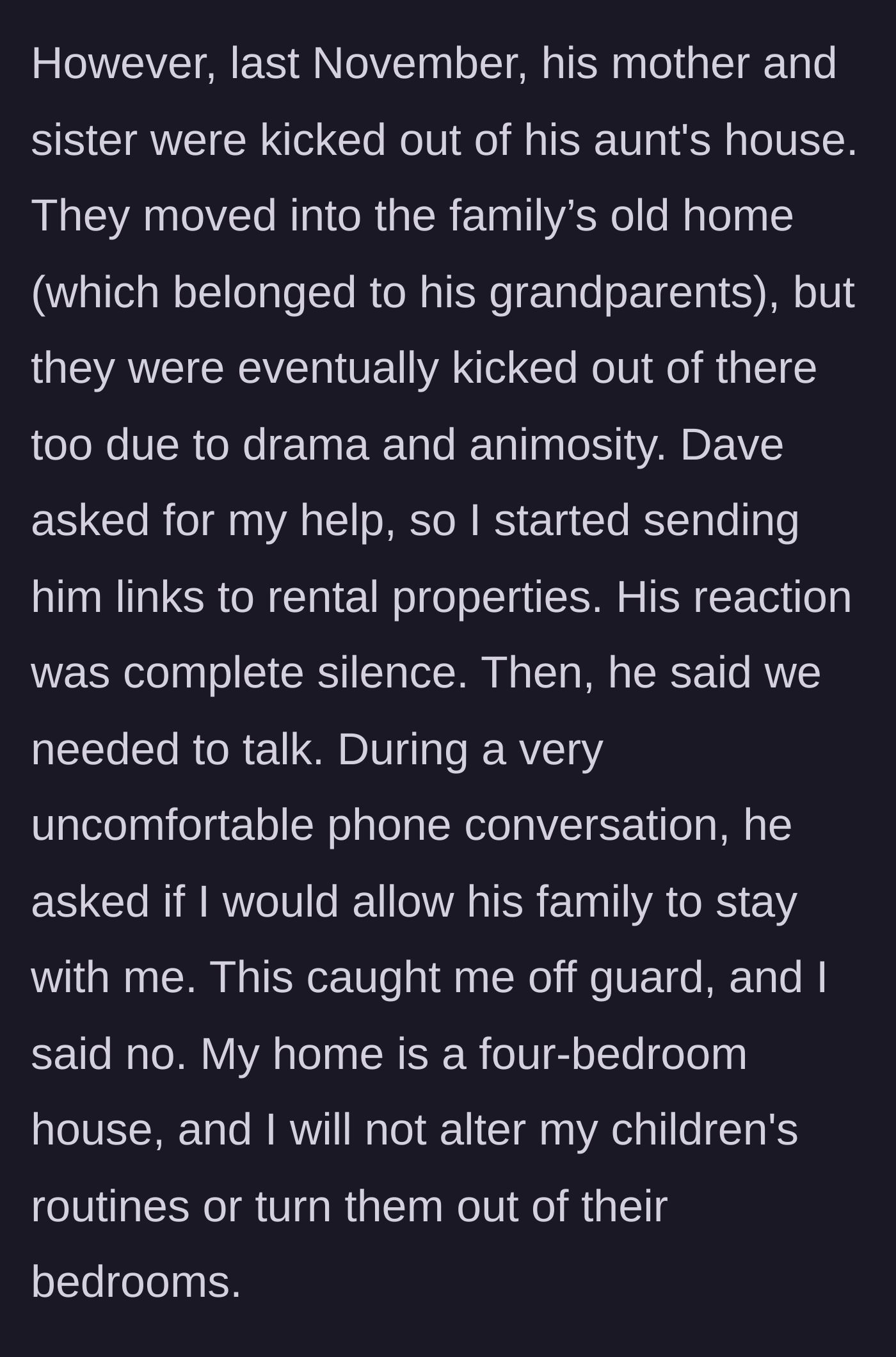 Story part 6 - The fiancé's mother and sister are evicted repeatedly, and he asks the woman to house them.