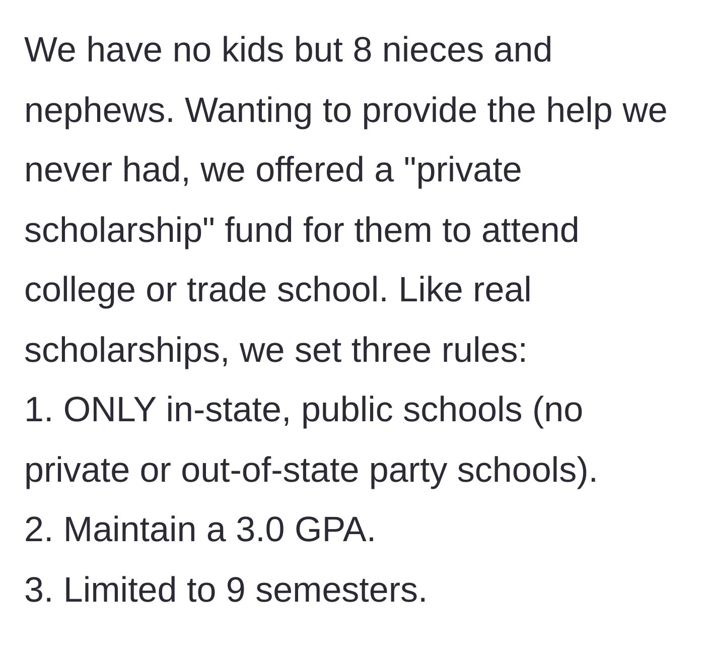 Story part 2 - The uncle outlines the three strict rules of his private family scholarship fund for his nieces and nephews.
