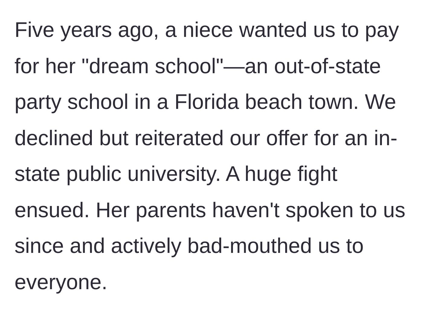 Story part 4 - A niece demands funding for a Florida party school, is rejected based on the rules, and her parents cut contact.