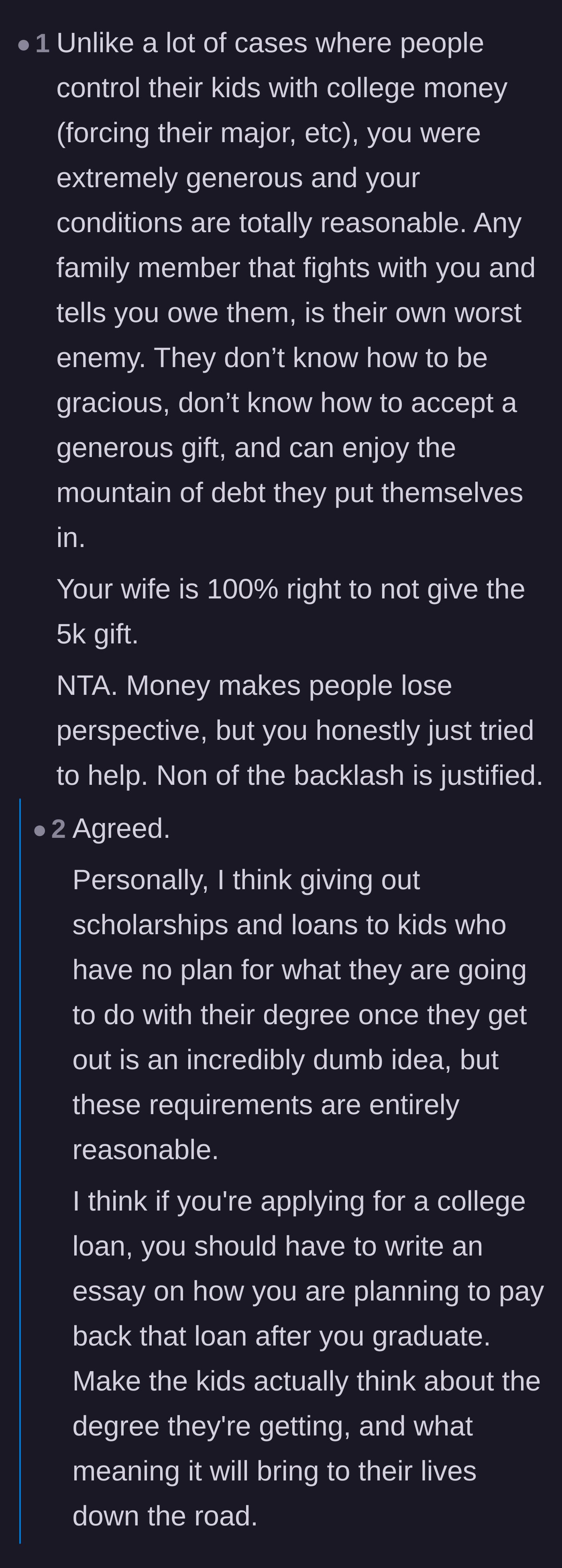 Comment thread 6 - Praising the uncle for offering reasonable rules instead of using money to micromanage the students' lives.