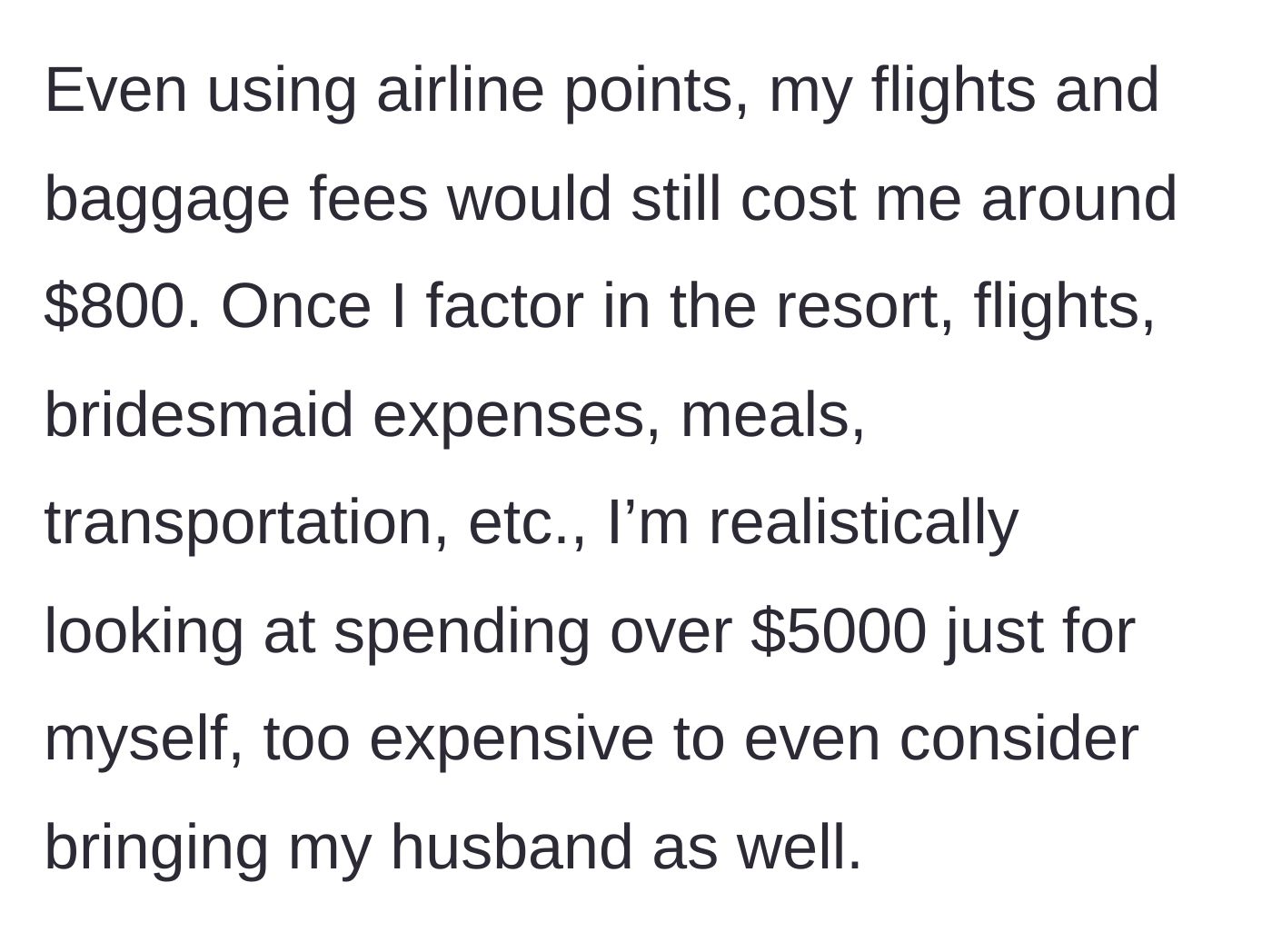 Story part 3 - Bridesmaid calculates total costs reaching over $5,000, meaning her husband can't afford to come.