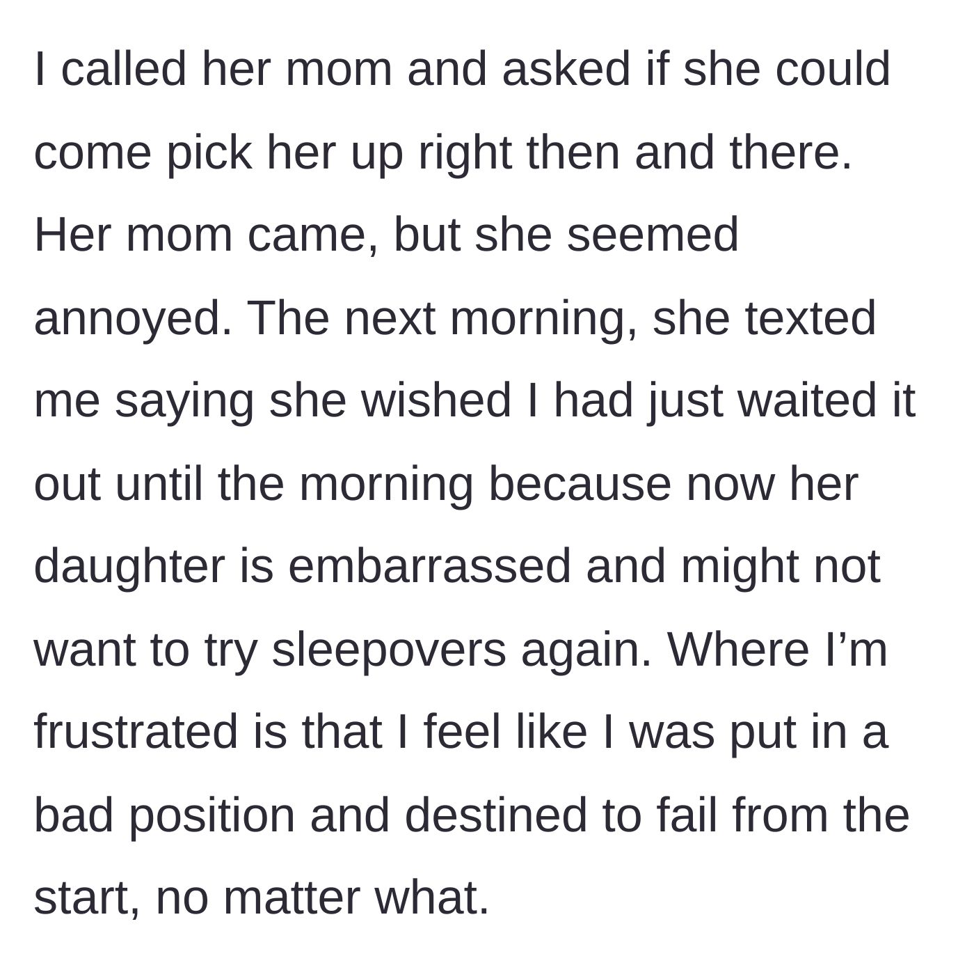 Story part 3 - Entitled mom arriving annoyed in the middle of the night and an angry text message the next morning.