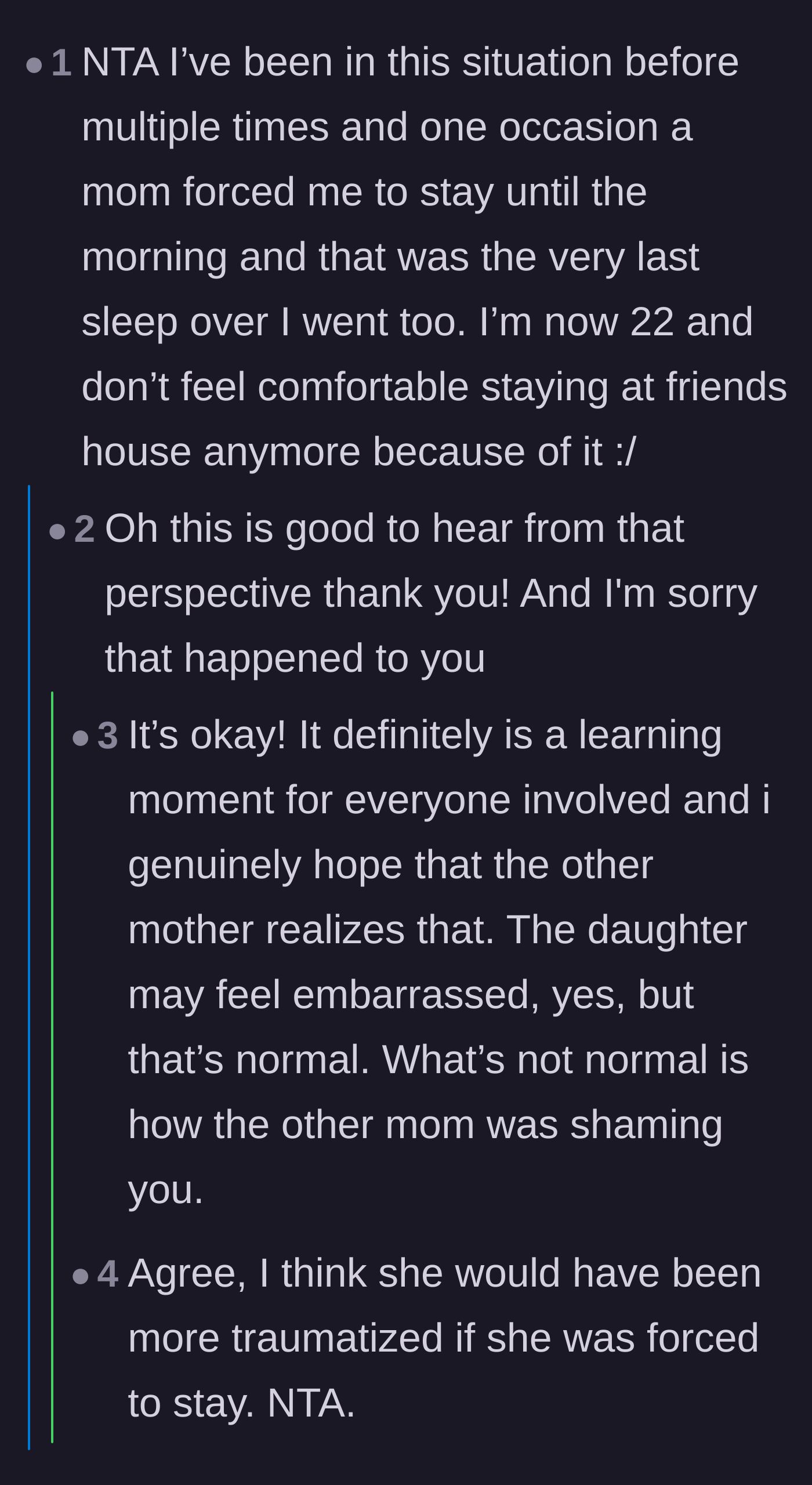 Comment thread 6 - A personal story from a young adult who stopped going to sleepovers after being forced to stay at one when they were scared.