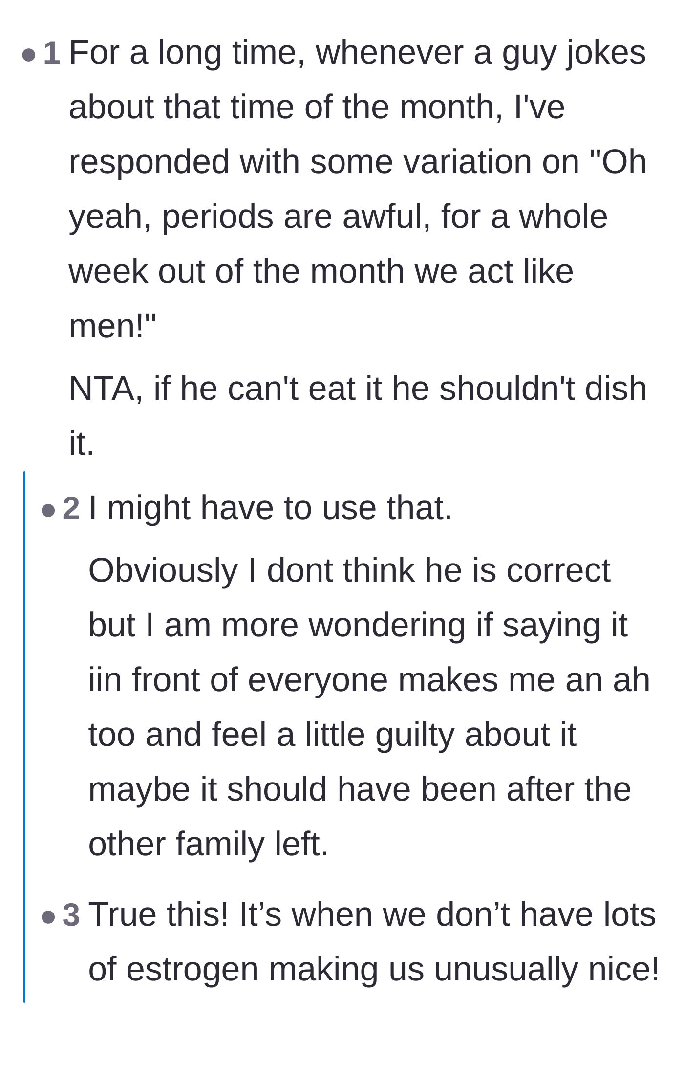 Comment thread 2 - A commenter sharing a witty comeback about women acting like men during their periods, with a reply from the original poster.