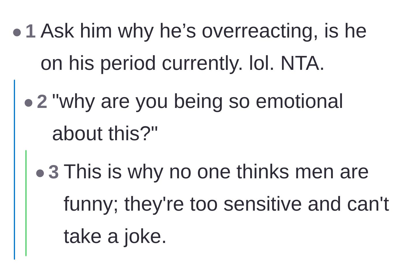 Comment thread 4 - Jokes about asking the dad if he is currently on his period and why he is being so emotional.