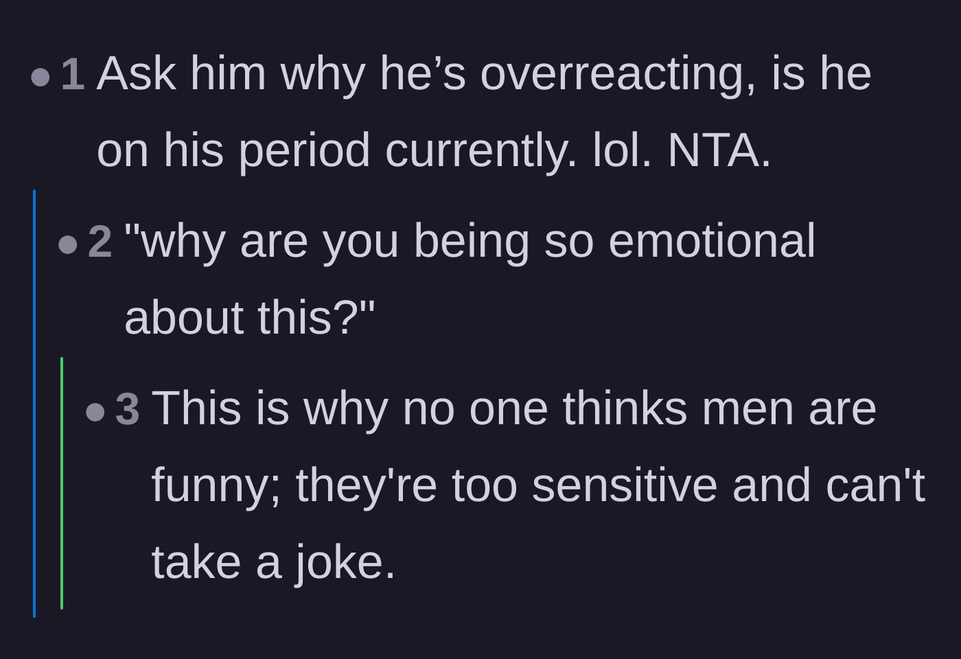 Comment thread 4 - Jokes about asking the dad if he is currently on his period and why he is being so emotional.