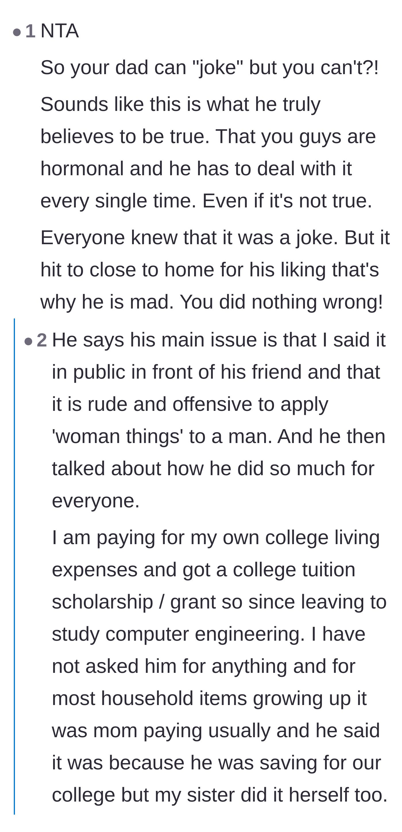Comment thread 5 - A commenter pointing out the dad is mad because the joke was true, leading the original poster to reveal he didn't even pay for their college.