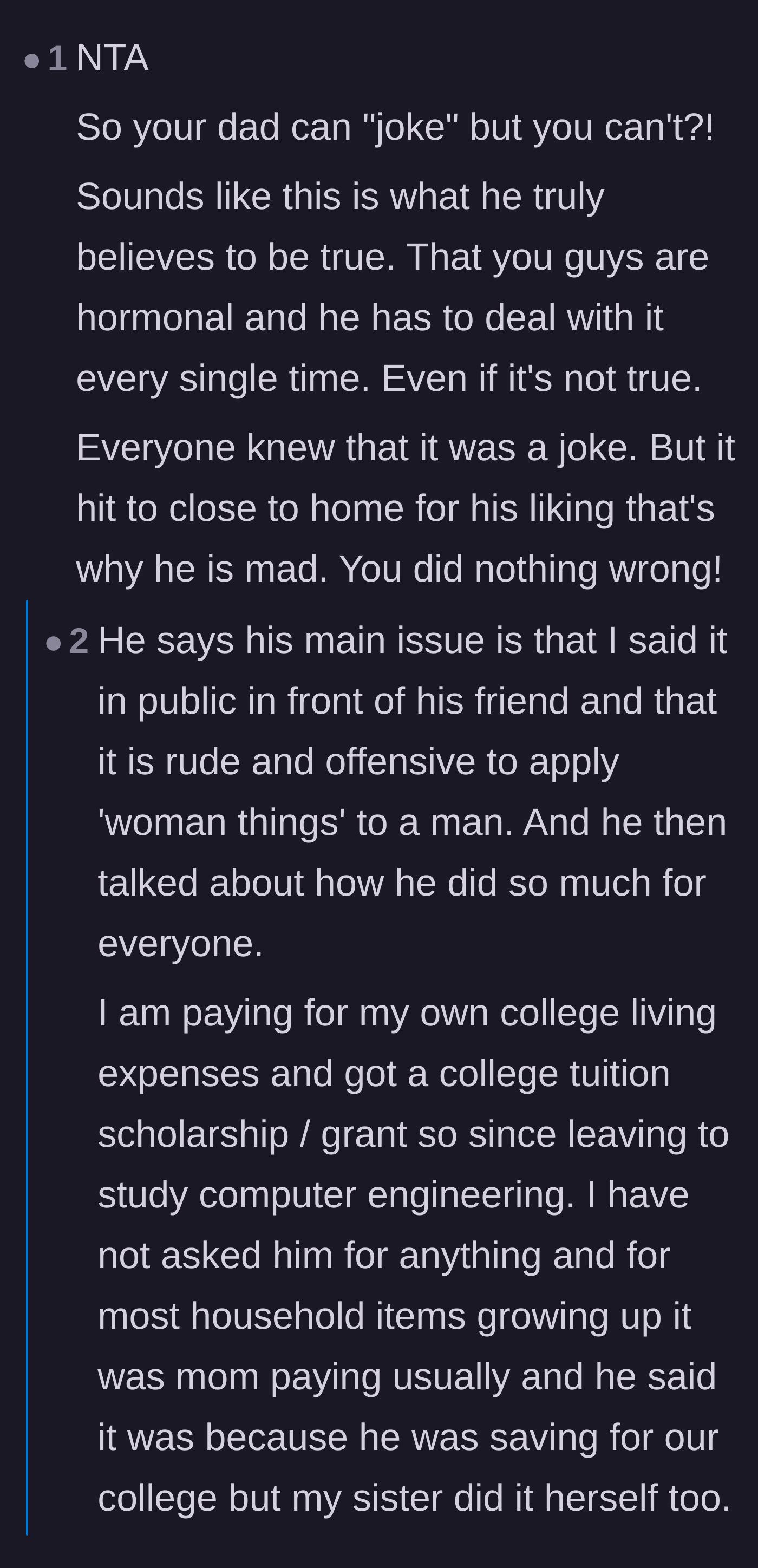 Comment thread 5 - A commenter pointing out the dad is mad because the joke was true, leading the original poster to reveal he didn't even pay for their college.