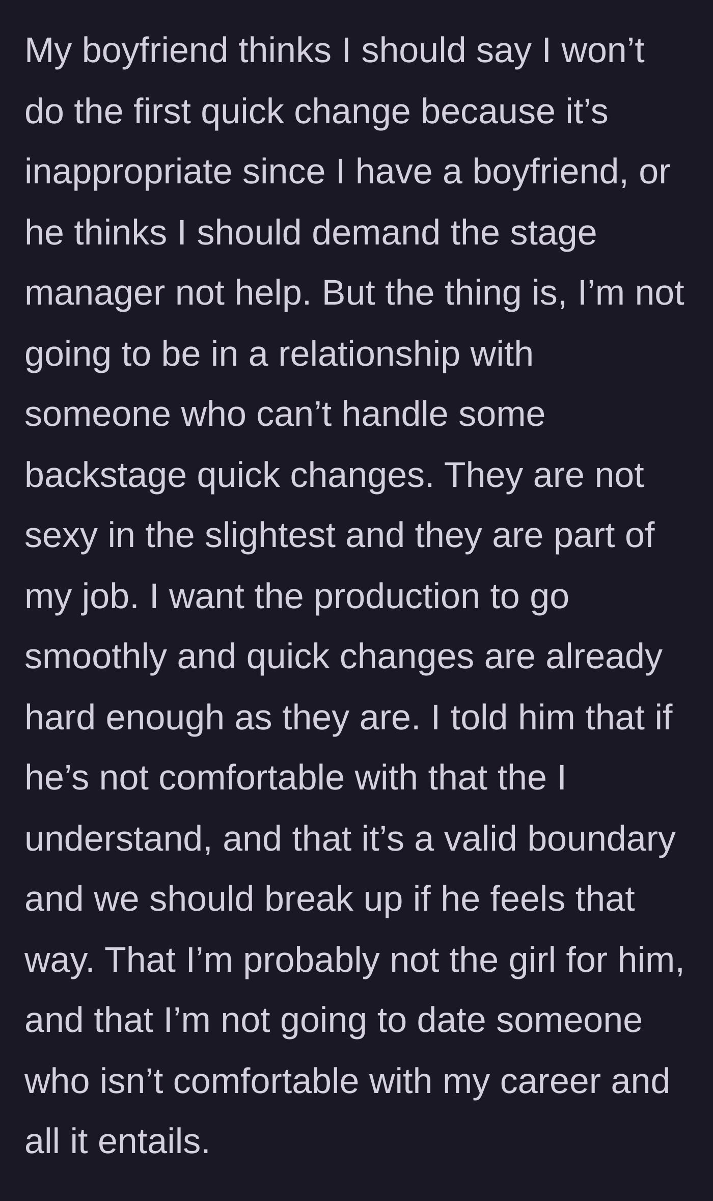 Story part 6 - The boyfriend's demands to stop the changes and the actress firmly drawing a boundary around her career.