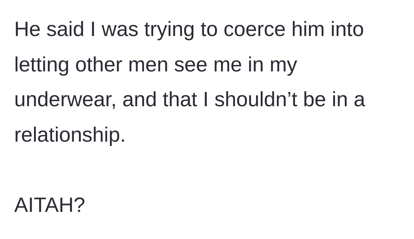 Story part 7 - The boyfriend accusing her of coercion and claiming she is unfit for a relationship.