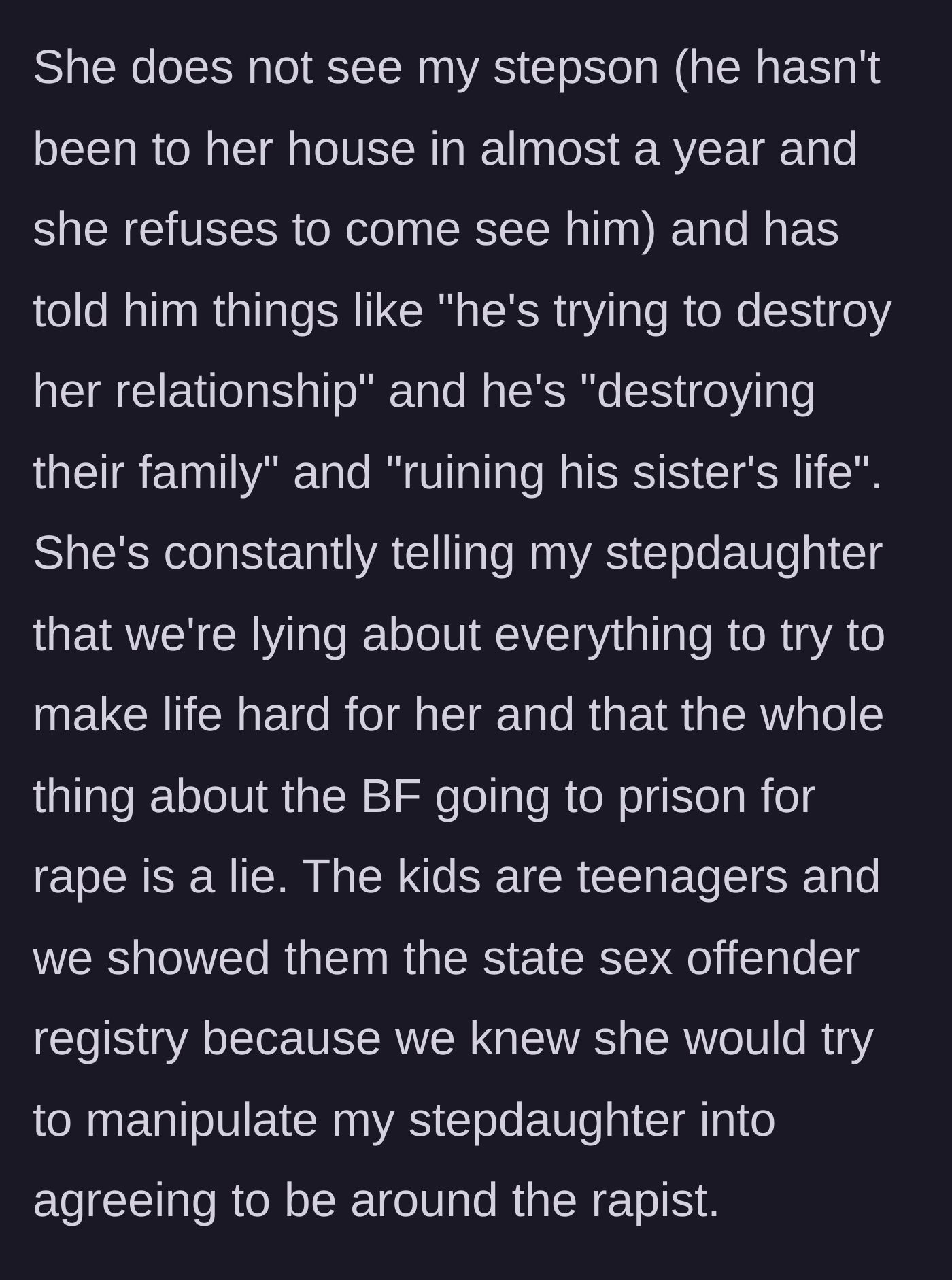 Story part 5 - The ex-wife attempts to gaslight the teenage daughter and alienate the stepson, forcing the step-parents to show the kids the actual sex offender registry.