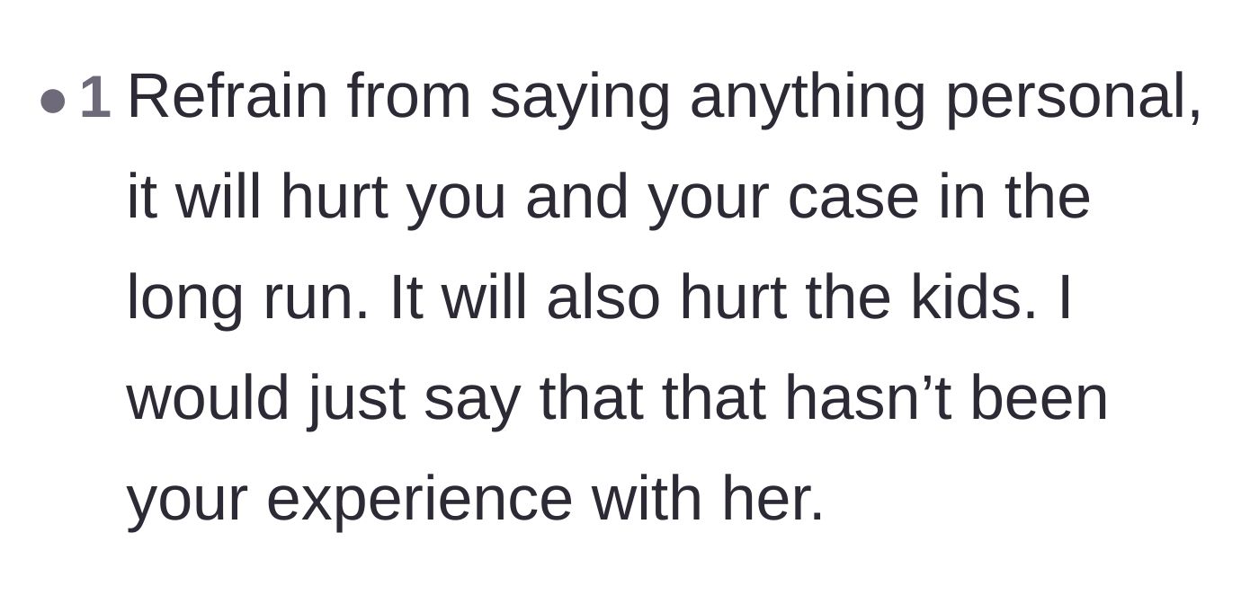 Comment thread 4 - A recommendation to refrain from personal attacks and simply state that their experience with the ex-wife has been different.