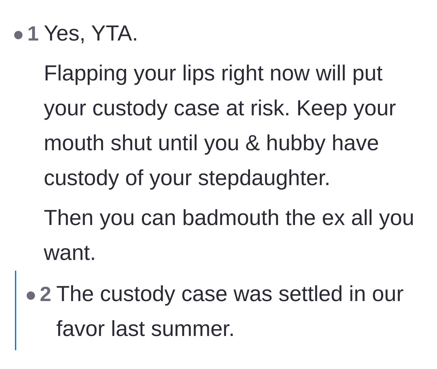 Comment thread 6 - A commenter giving tough love and telling the stepmom to keep her mouth shut to protect the custody case.