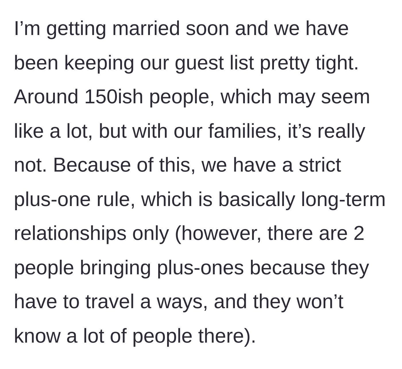 Story part 1 - Bride explaining her strict 150-person guest list and long-term plus-one rule.