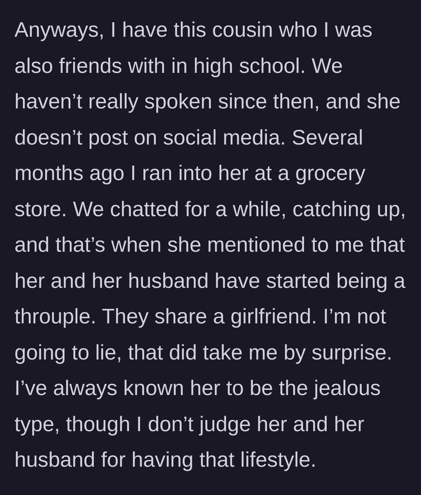 Story part 2 - Bride running into her cousin at the grocery store and learning about the throuple.