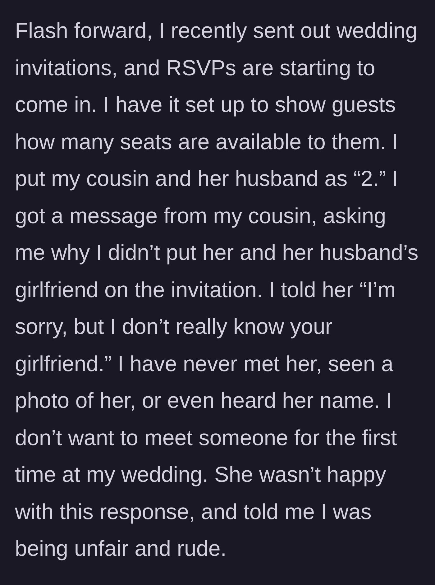 Story part 3 - Cousin texting the bride angry that the RSVP only gave them two seats instead of three.
