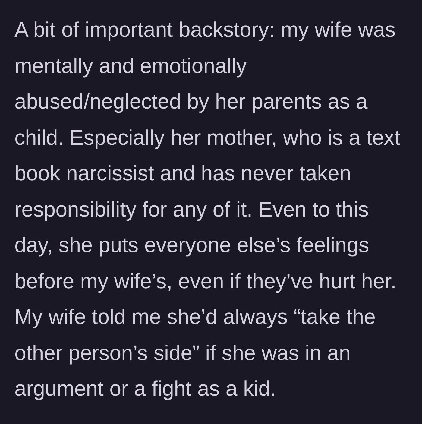 Story part 3 - Context about the wife's childhood emotional abuse by her narcissistic mother.