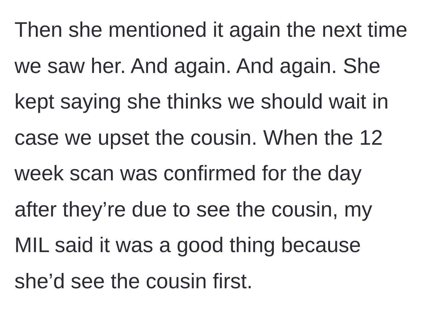 Story part 6 - MIL continually pestering them to delay the news.