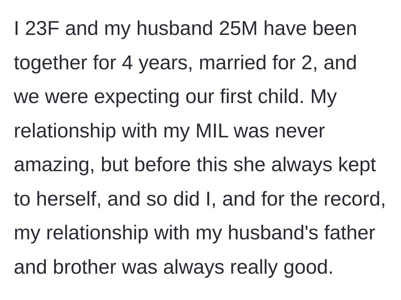 Story part 1 - A 23-year-old woman introduces her husband and mildly distant mother-in-law.