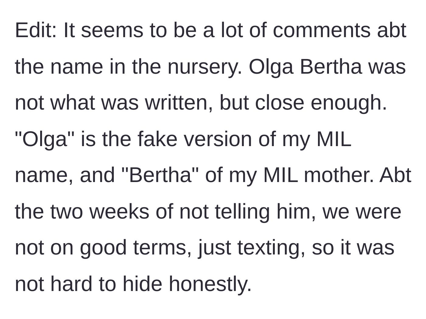 Story part 7 - The author adds an edit clarifying the fake names used in the nursery and how she managed to hide the birth.