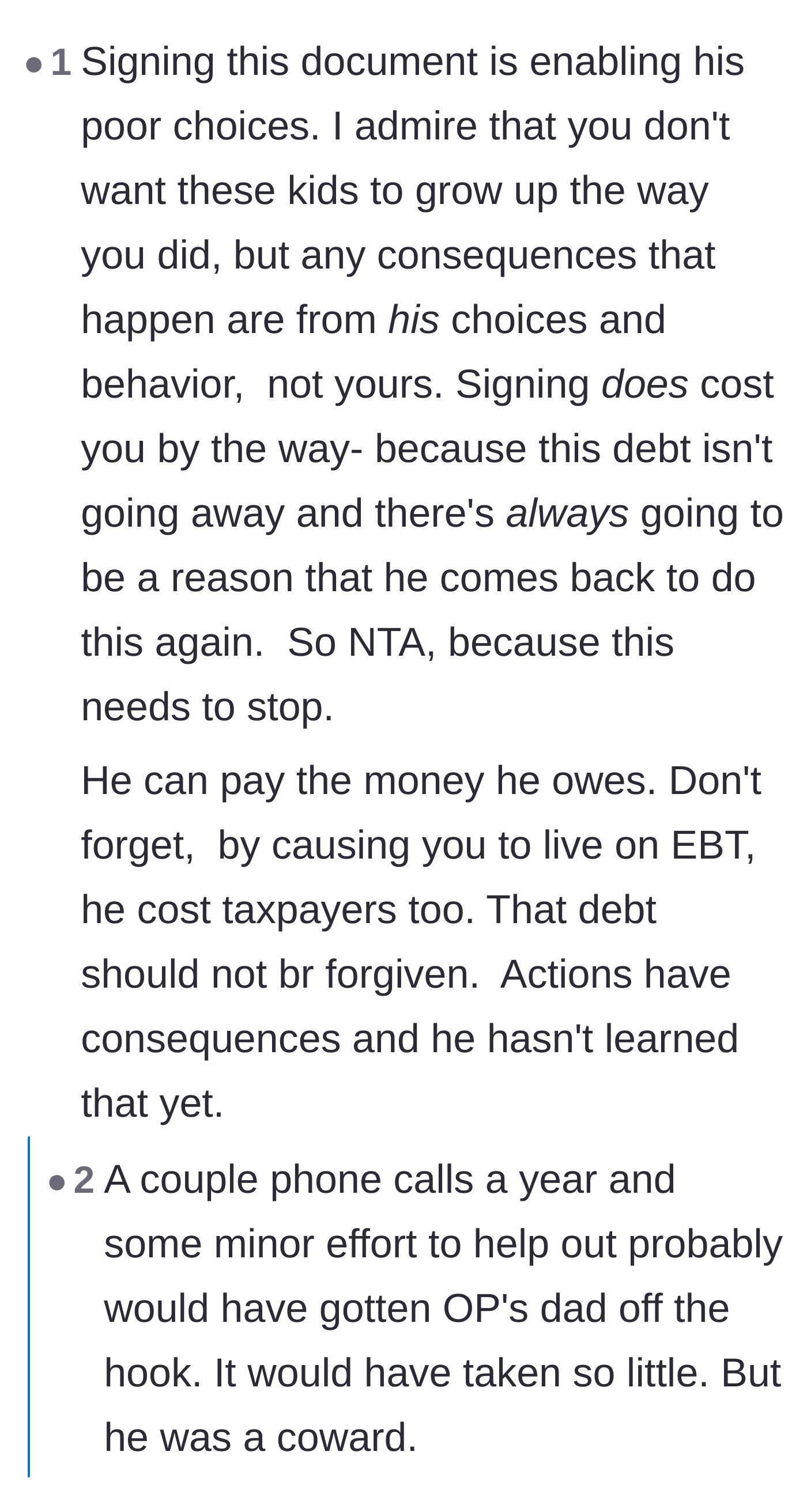 Comment thread 2 - Discussion on how signing the papers only enables further bad behavior, highlighting the father's lack of effort.