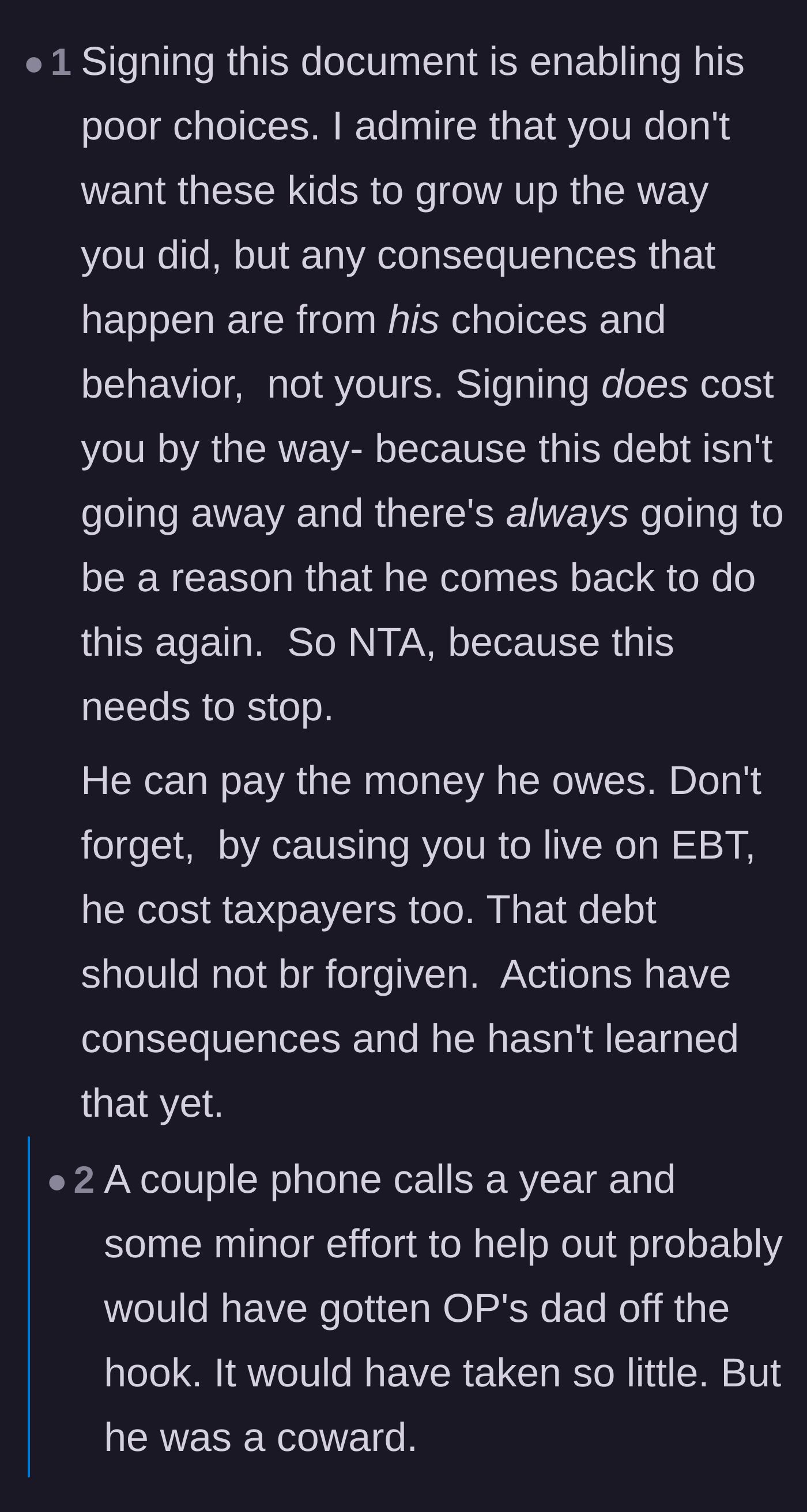 Comment thread 2 - Discussion on how signing the papers only enables further bad behavior, highlighting the father's lack of effort.