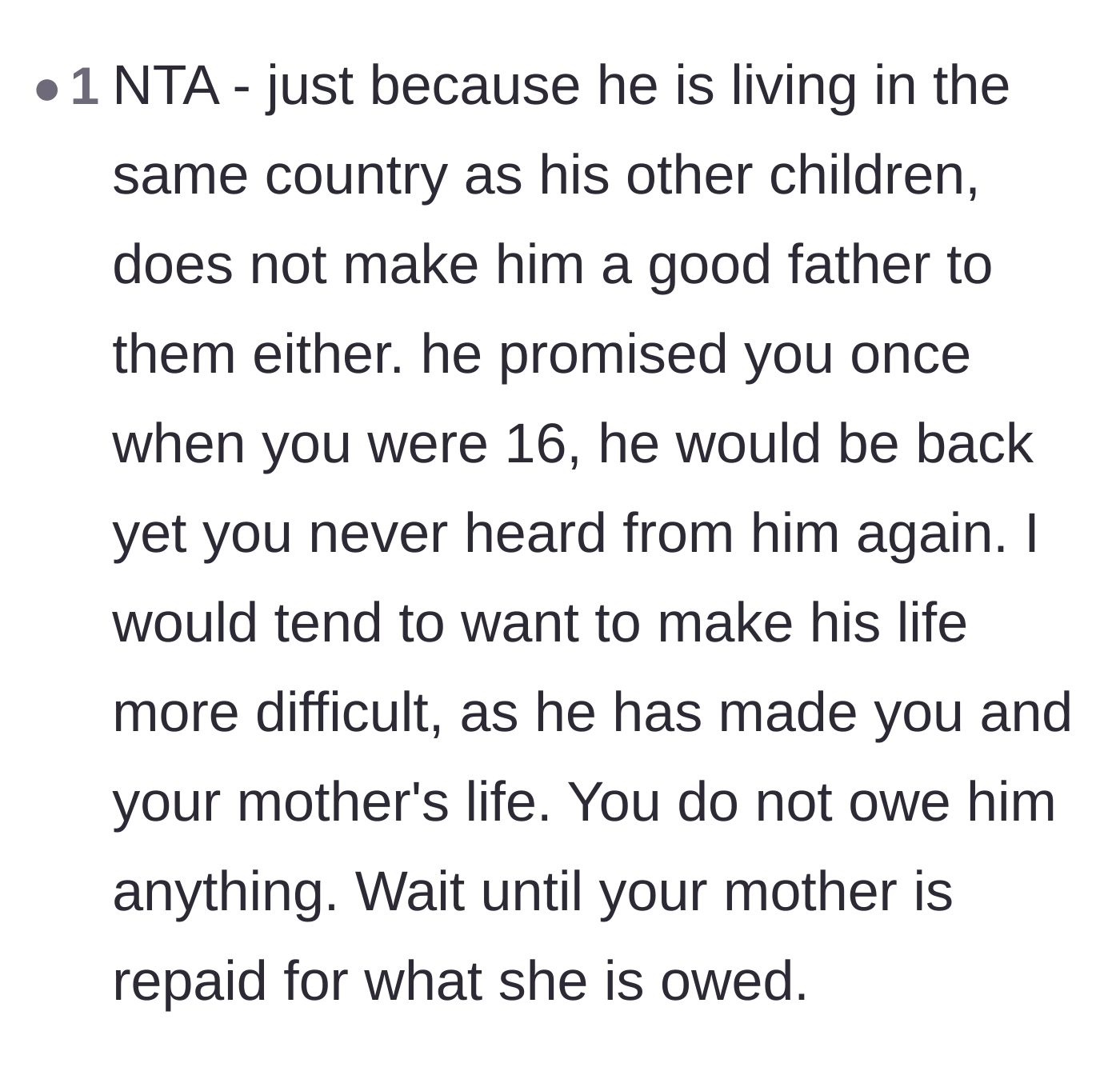 Comment thread 5 - A poignant reminder that mere physical presence doesn't equal good parenting, and that the mother's sacrifices deserve repayment.
