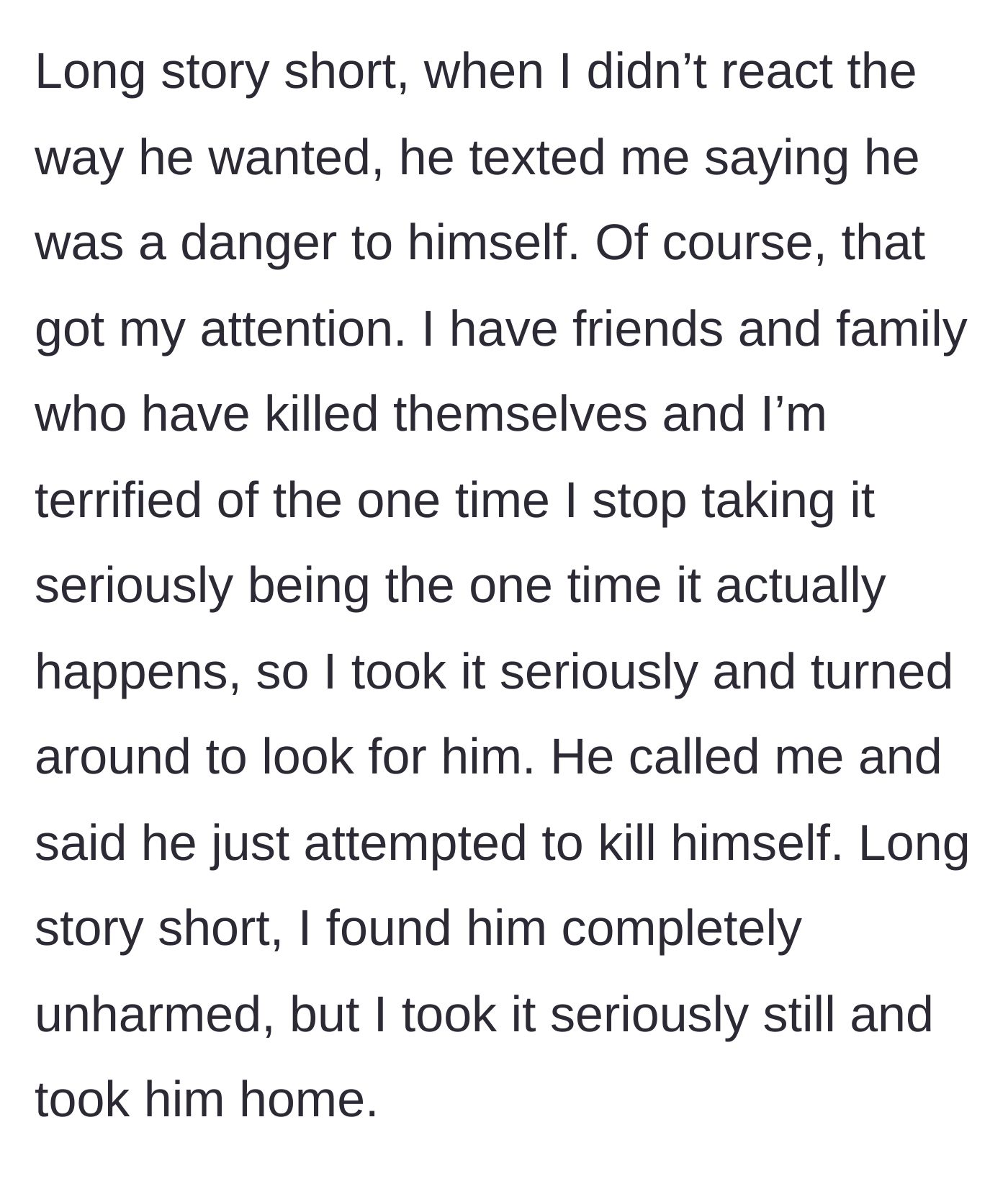 Story part 3 - Husband texts that he is a danger to himself, claiming he attempted suicide, but the wife finds him completely unharmed.