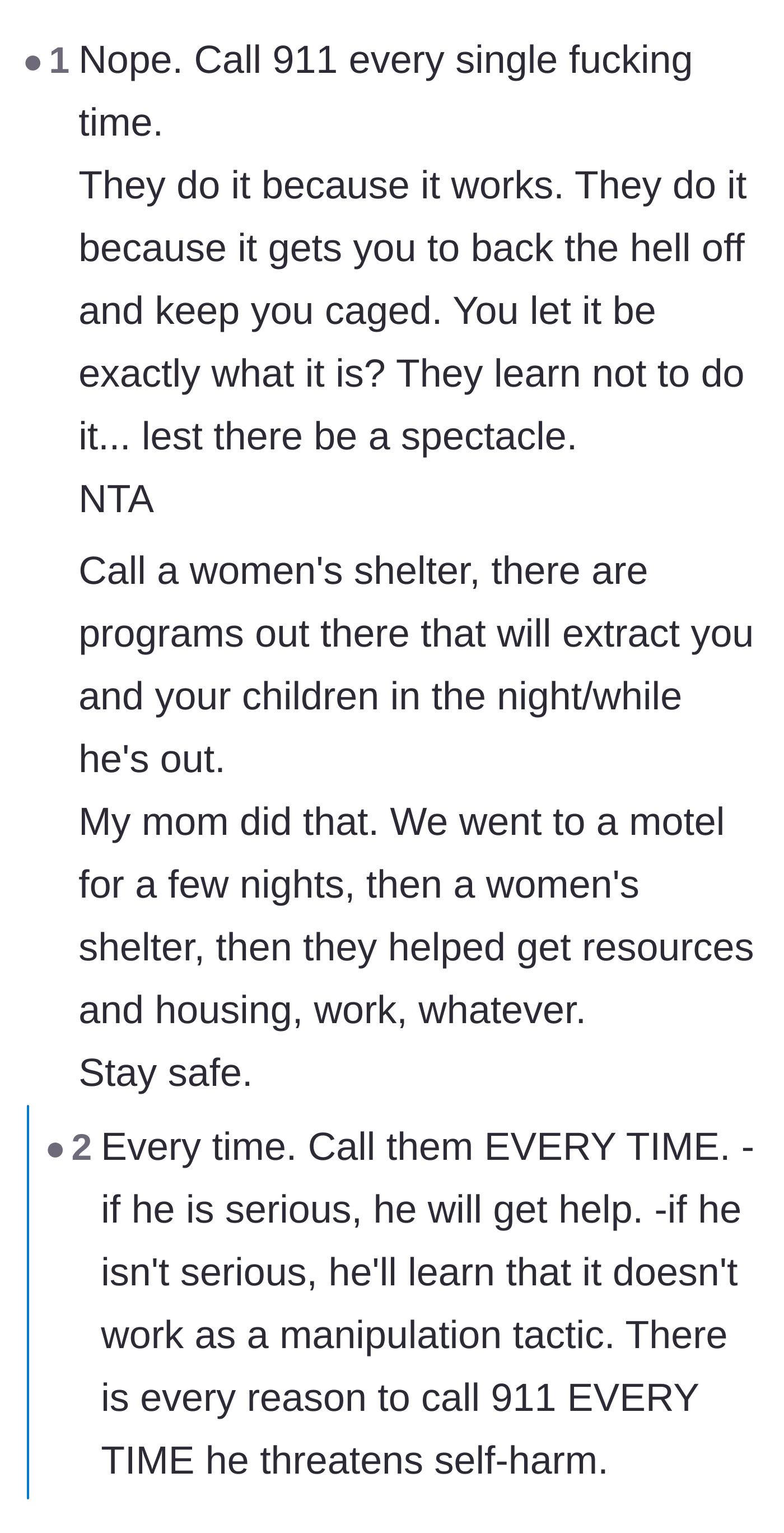 Comment thread 2 - Comments urging the author to call 911 every single time he makes a threat to break the cycle of manipulation.