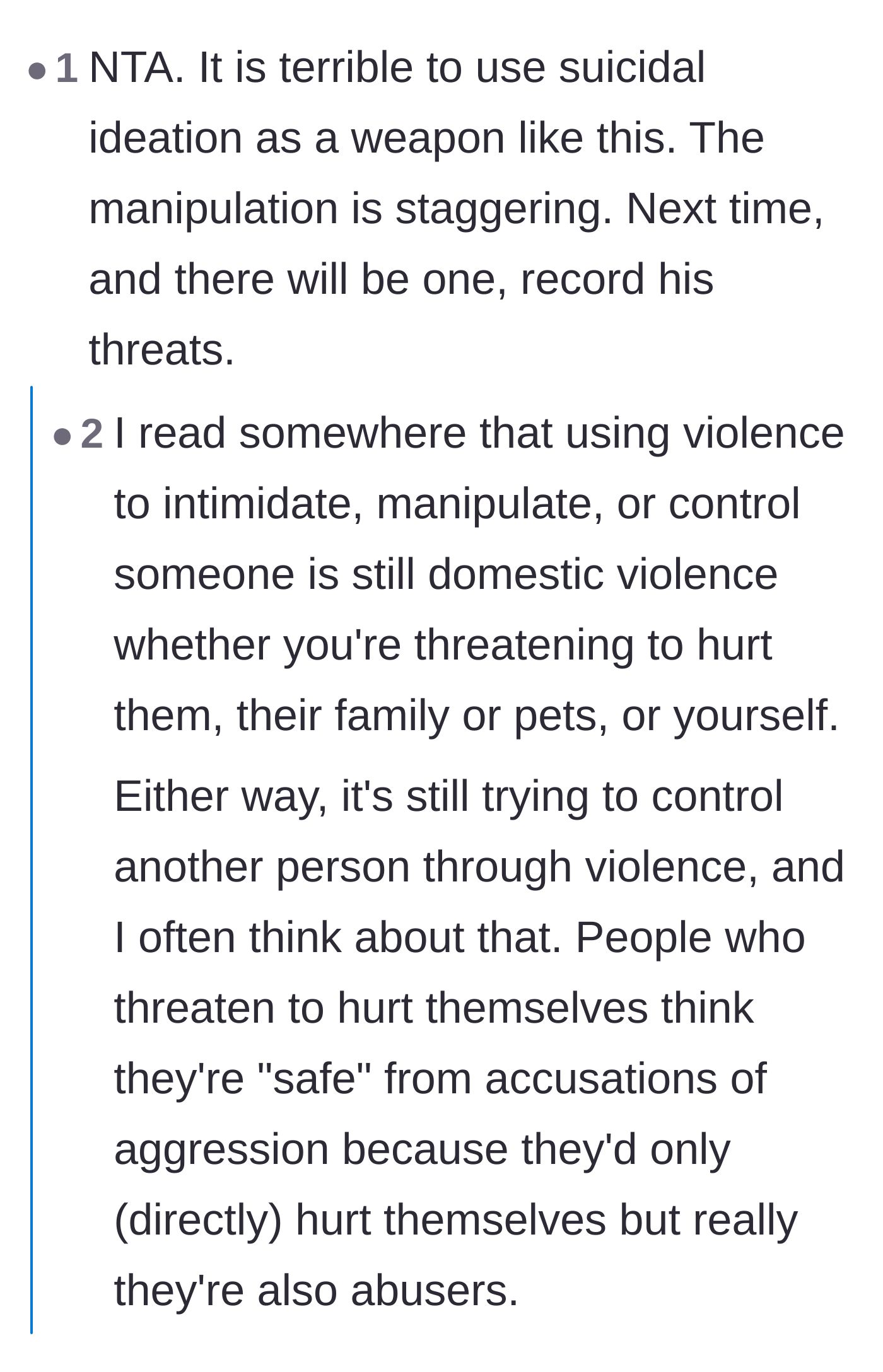 Comment thread 5 - A realization that threatening self-harm as a tactic to intimidate or cage a partner is a profound form of domestic violence.