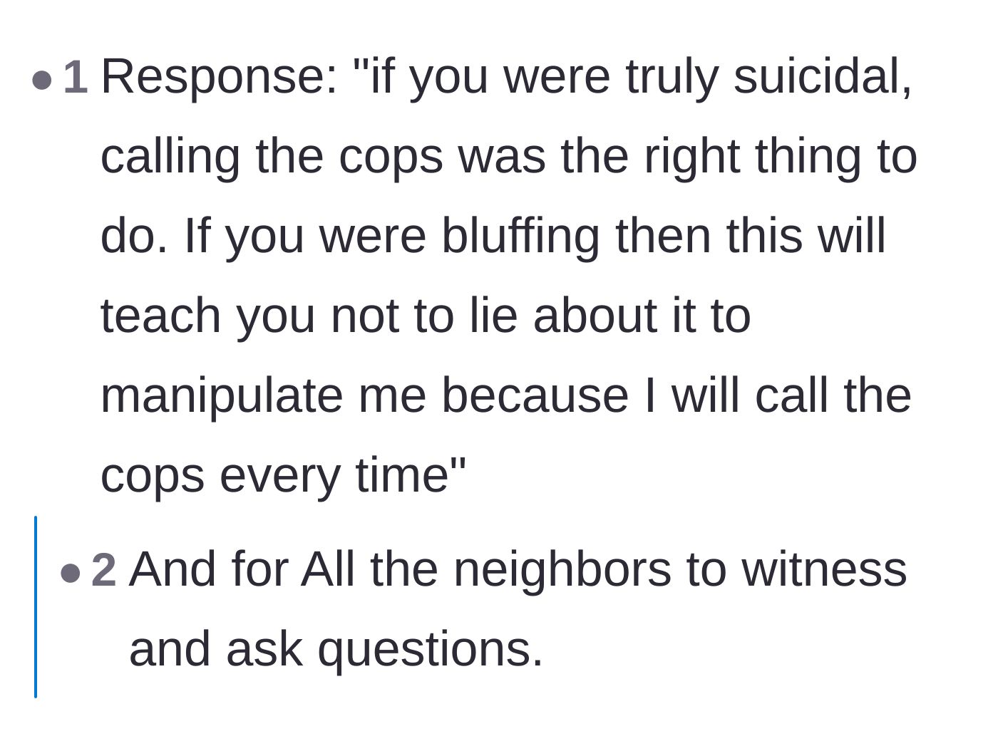 Comment thread 6 - A suggested script for the wife to use, pointing out that calling the police permanently solves both genuine suicide risks and manipulative bluffs.