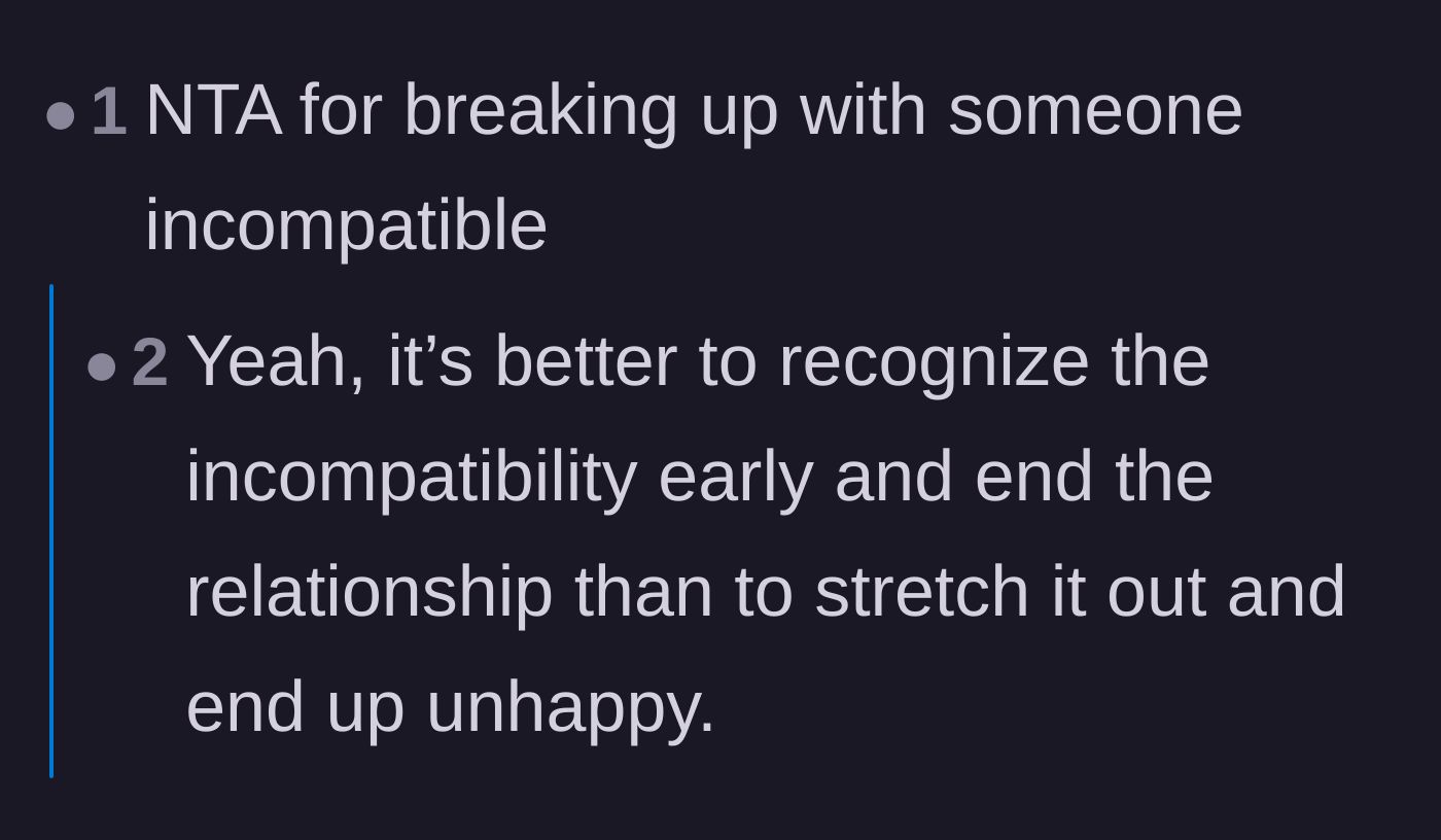 Comment thread 3 - Advice on recognizing incompatibility early instead of dragging out a doomed relationship.