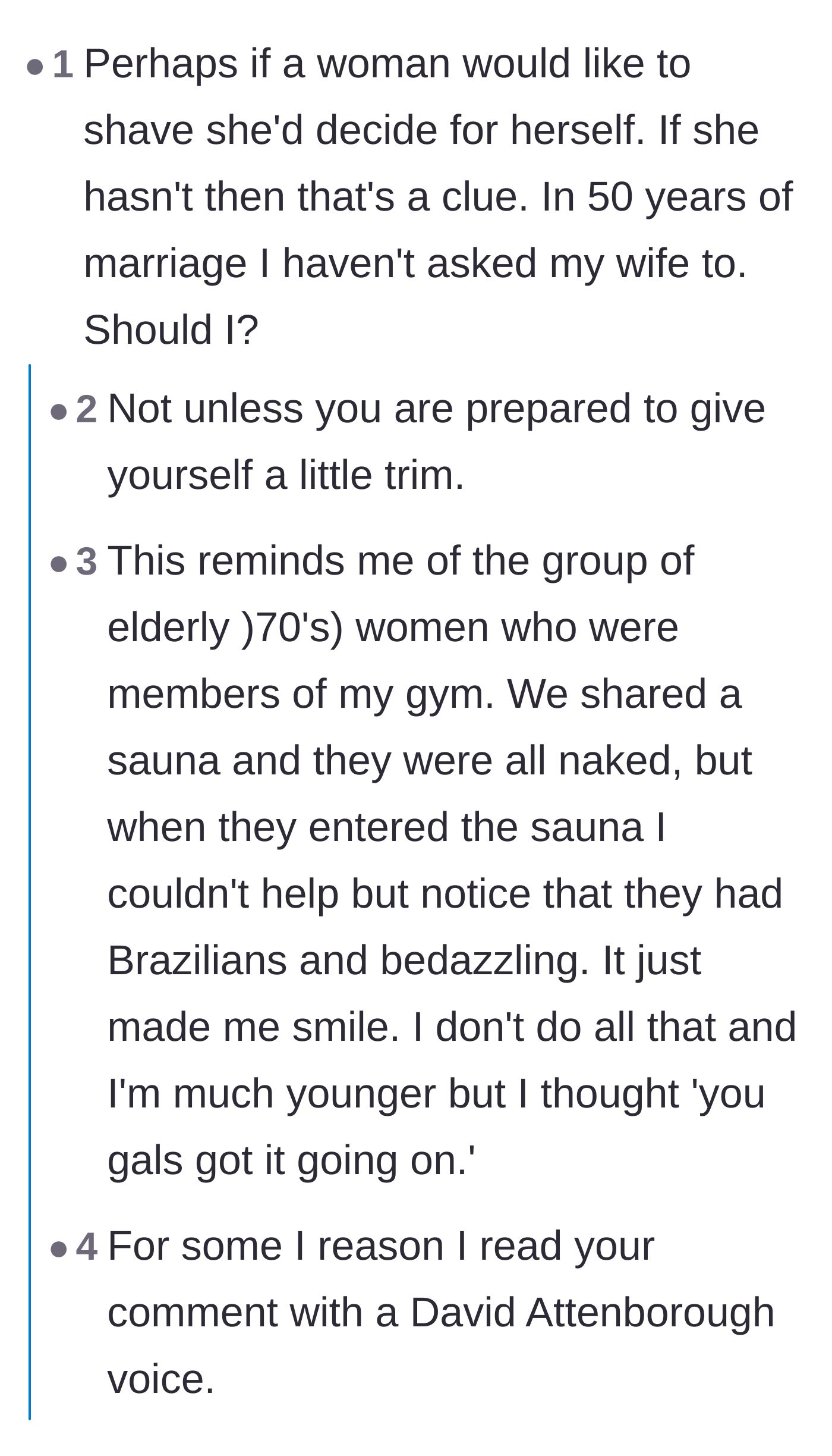 Comment thread 6 - A husband of 50 years stating he has never asked his wife to shave, with funny replies.
