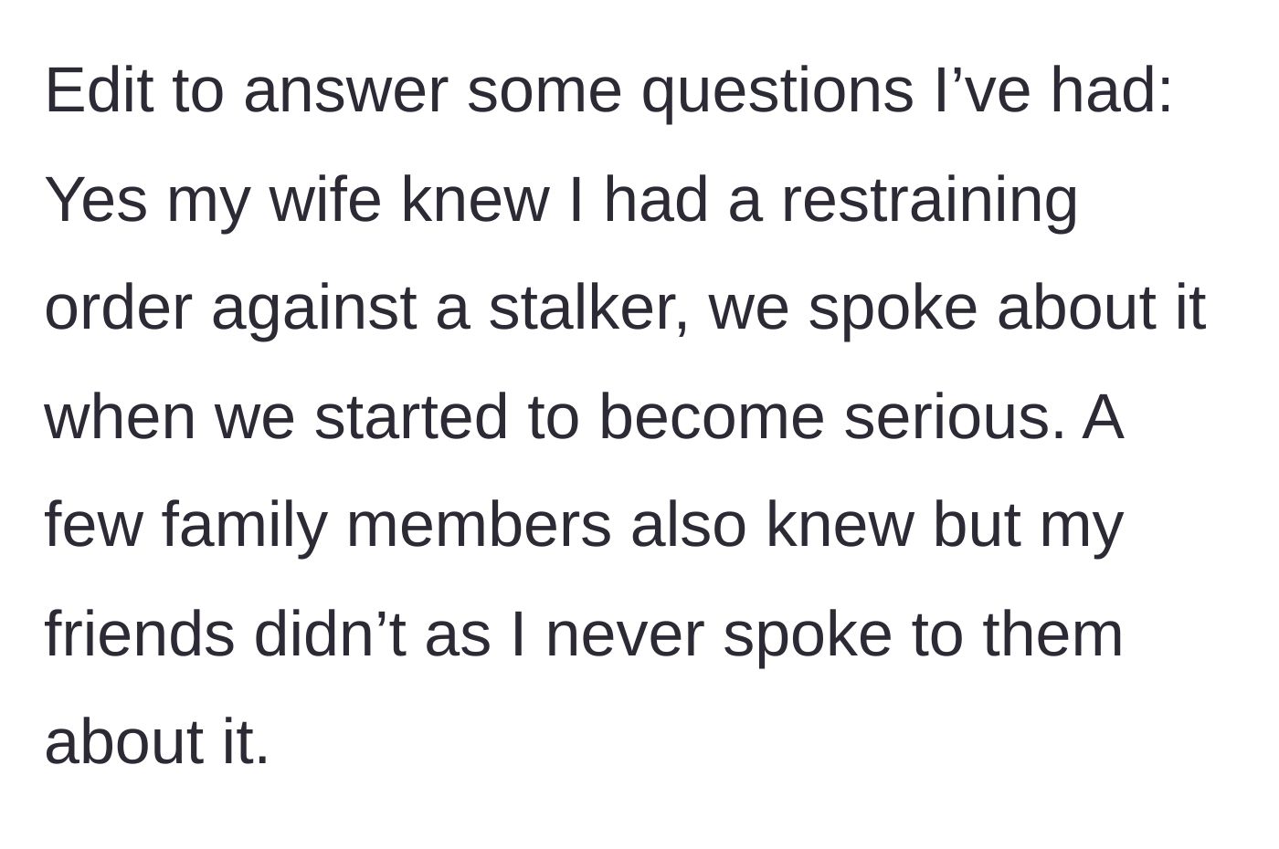 Story part 5 - The devastating clarification that the new wife knew all along about the restraining order and the history of stalking.