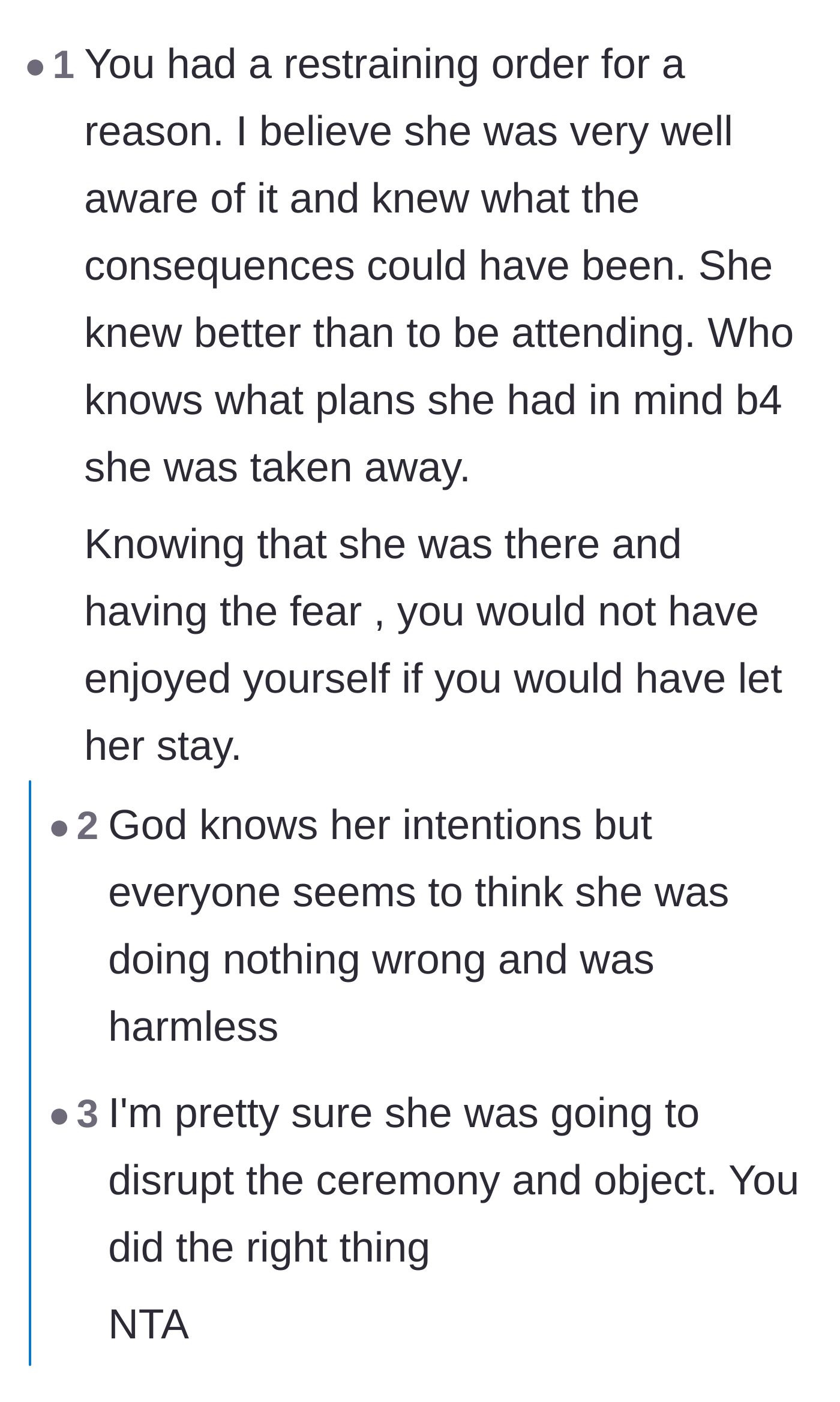 Comment thread 1 - Readers validating the real danger the stalker posed and agreeing with the decision to remove her.
