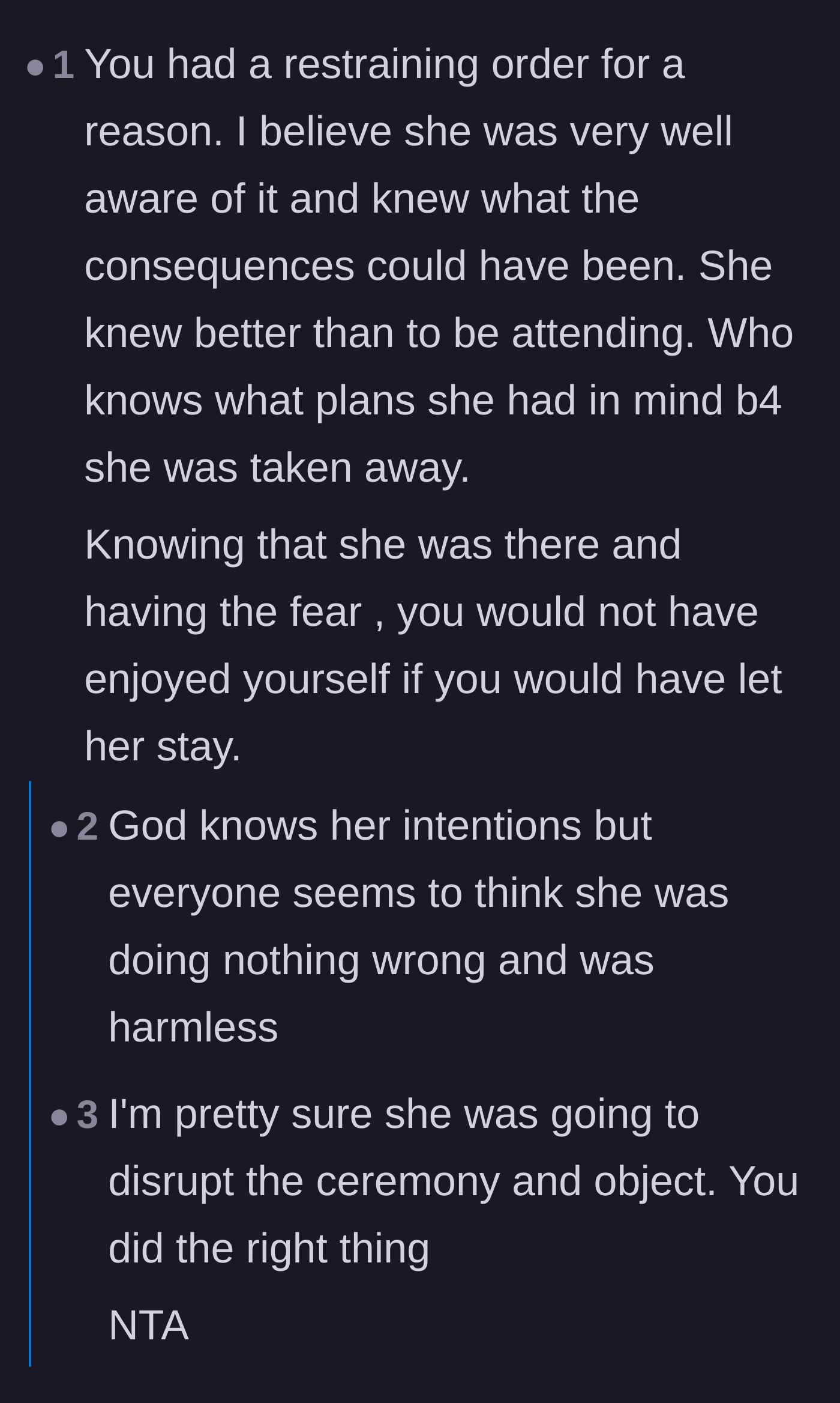 Comment thread 1 - Readers validating the real danger the stalker posed and agreeing with the decision to remove her.