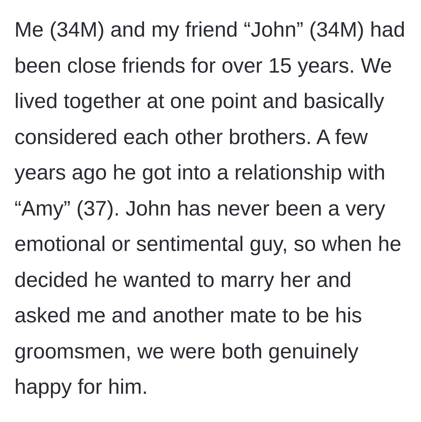 Story part 1 - Two long-time best buddies sharing life milestones and getting ready for a wedding.
