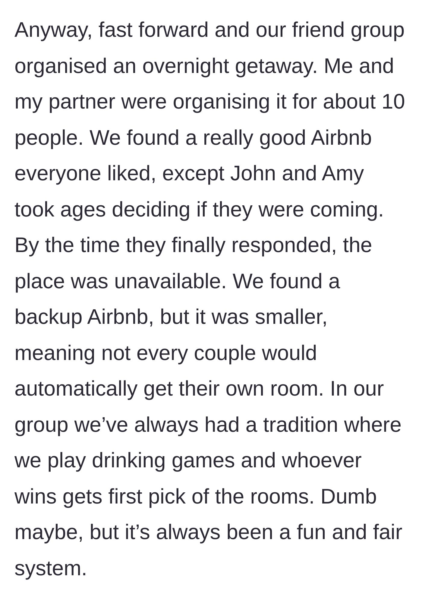 Story part 3 - A stressed-out friend group trying to book a smaller vacation cabin after the couple delayed.